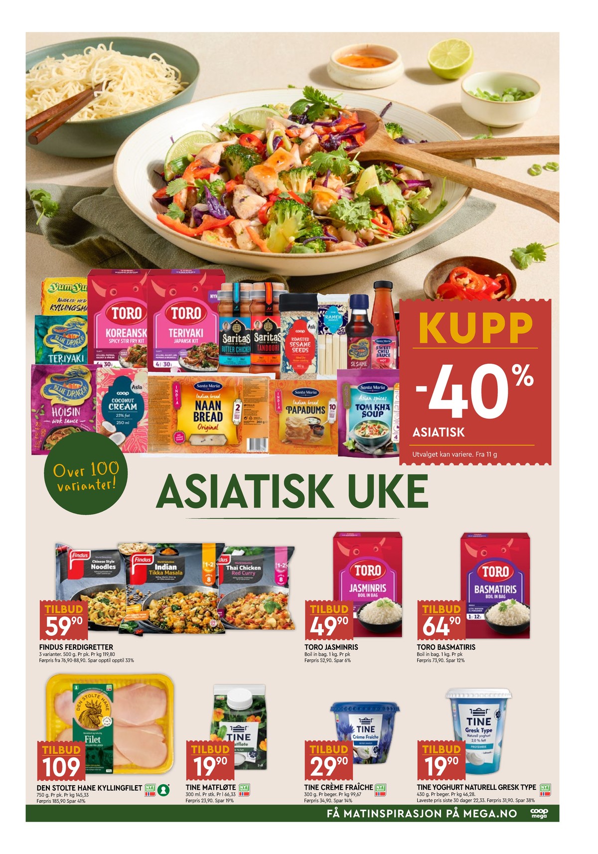 Se Coop Mega kundeavis for uke 18 på Tilbudsuken.no. Se gode tilbud på mange varer, f.eks. teriyaki wok sauce blue dragon eller nudler kyllingsmak yum yum. Les kundeavisen her! Side 3