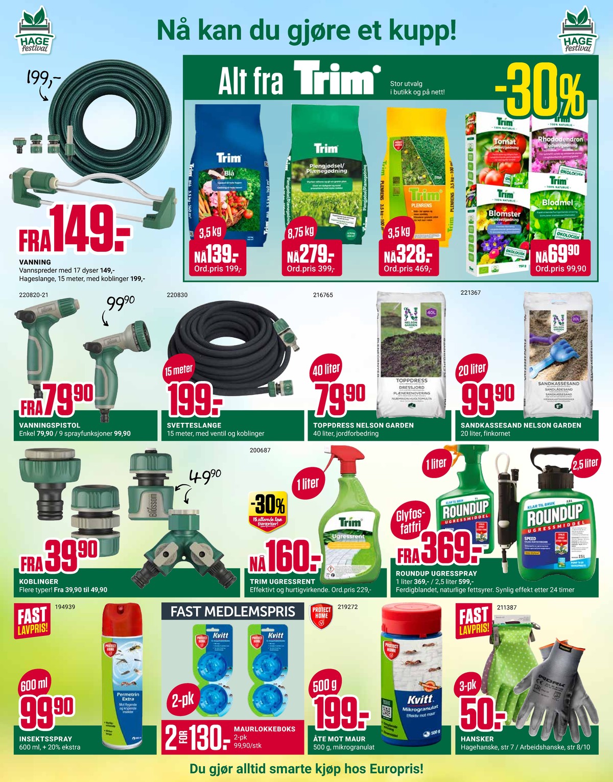 Se Europris kundeavis for uke 18 på Tilbudsuken.no. Se gode tilbud på mange varer, f.eks. hageslange ukjent eller vannspreder ukjent. Les kundeavisen her! Side 11