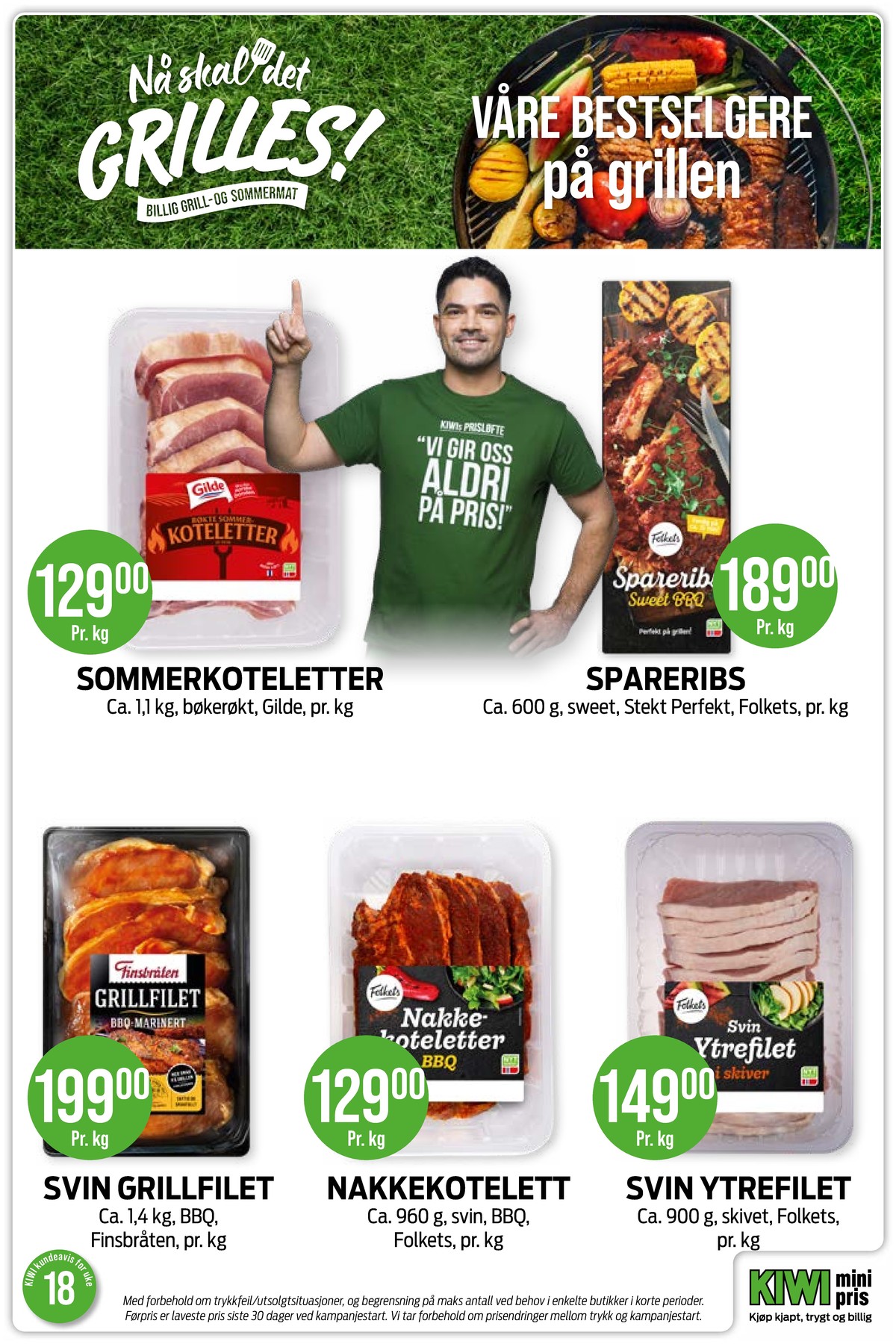 Se Kiwi kundeavis for uke 18 på Tilbudsuken.no. Se gode tilbud på mange varer, f.eks. spareribs folkets eller koteletter gilde. Les kundeavisen her! Side 2