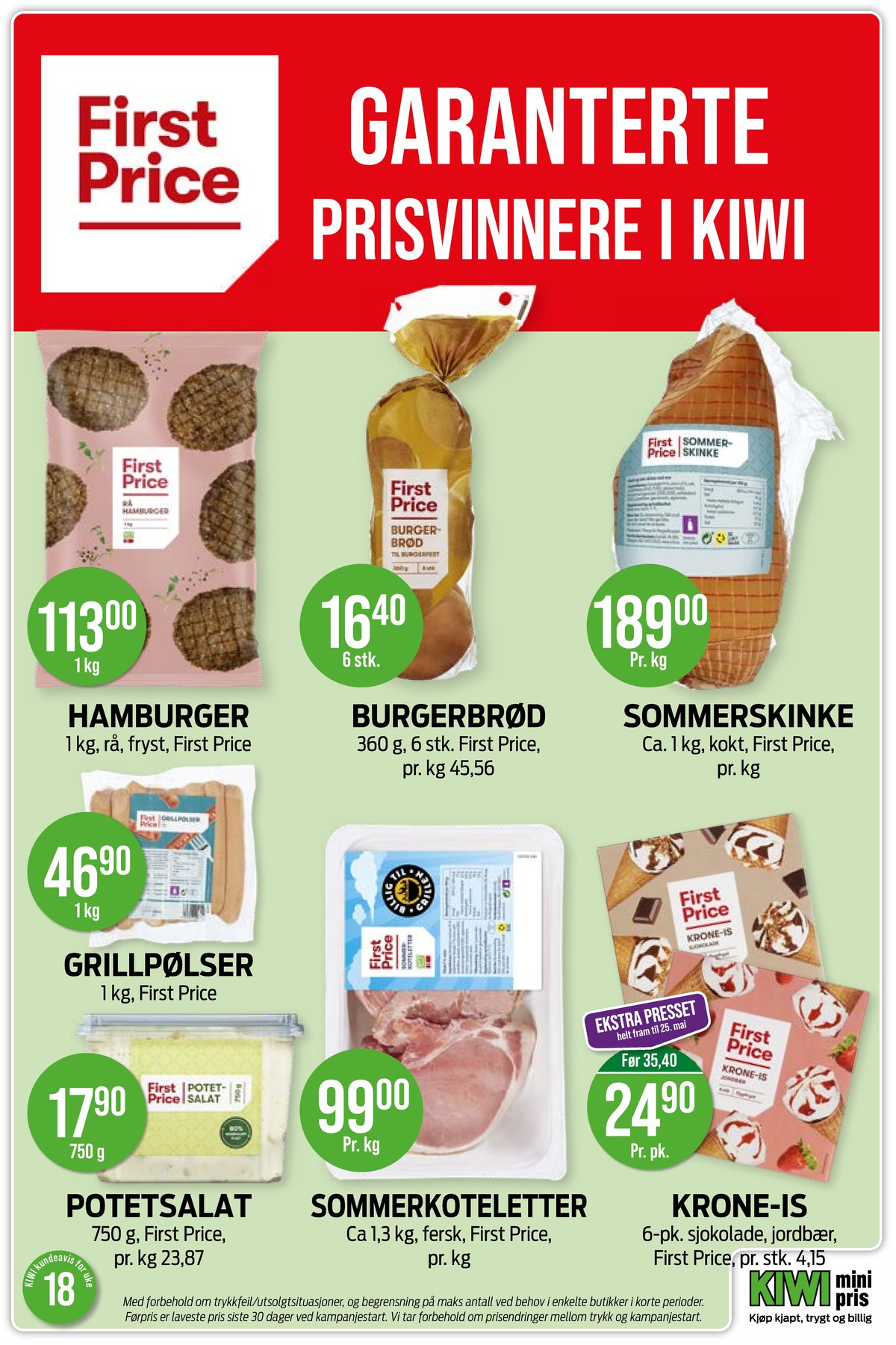 Se Kiwi kundeavis for uke 18 på Tilbudsuken.no. Se gode tilbud på mange varer, f.eks. hamburger first price eller hamburgerbrød first price. Les kundeavisen her! Side 20