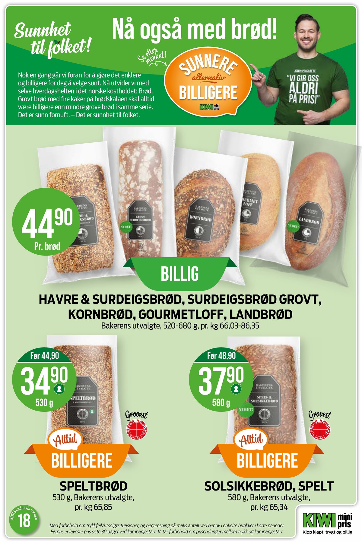 Se Kiwi kundeavis for uke 18 på Tilbudsuken.no. Se gode tilbud på mange varer, f.eks. butiksbagt brød ukjent eller butiksbagt brød ukjent. Les kundeavisen her! Side 22