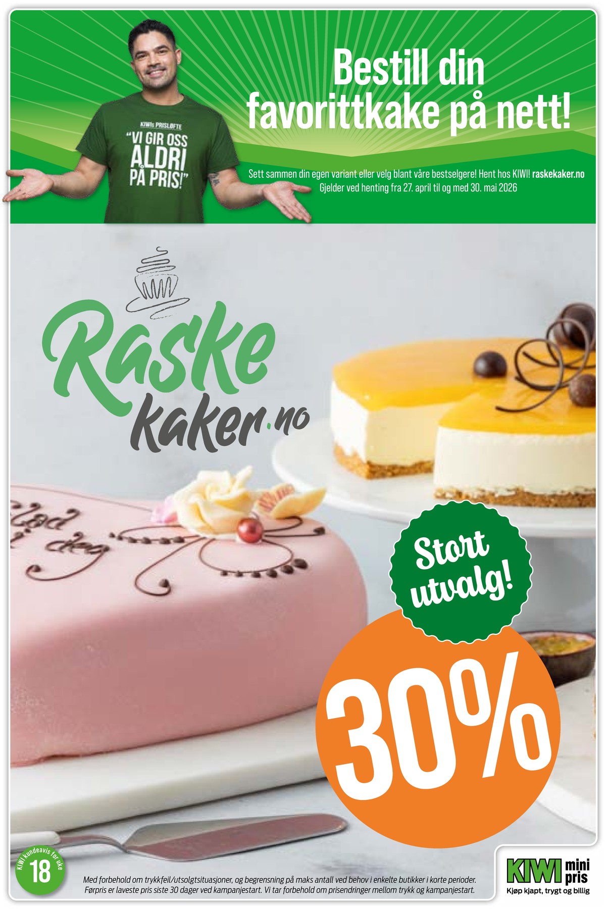 Se Kiwi kundeavis for uke 18 på Tilbudsuken.no. Se gode tilbud på mange varer, f.eks. kaker ukjent eller andre varer. Les kundeavisen her! Side 26