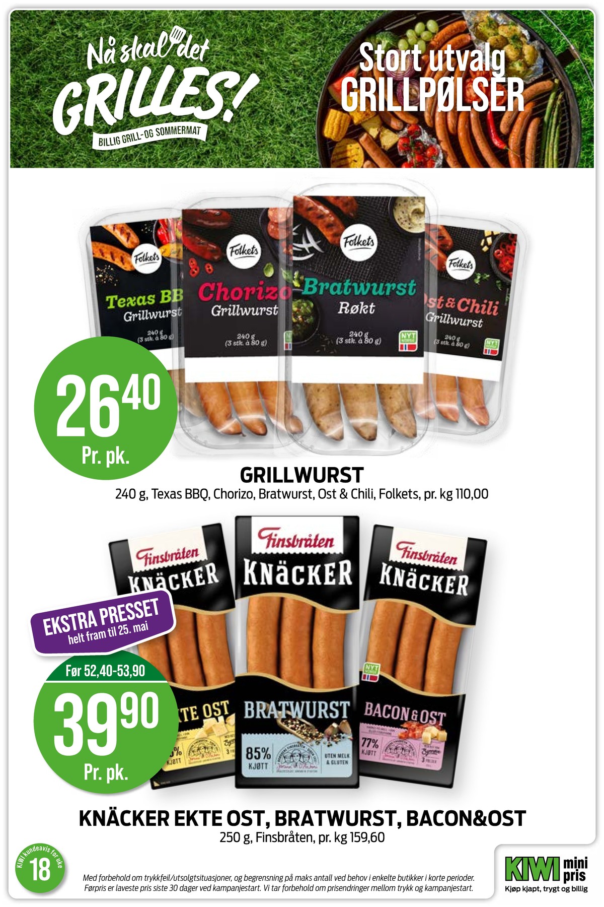 Se Kiwi kundeavis for uke 18 på Tilbudsuken.no. Se gode tilbud på mange varer, f.eks. bratwurst folkets eller texas bbq pølser folkets. Les kundeavisen her! Side 5