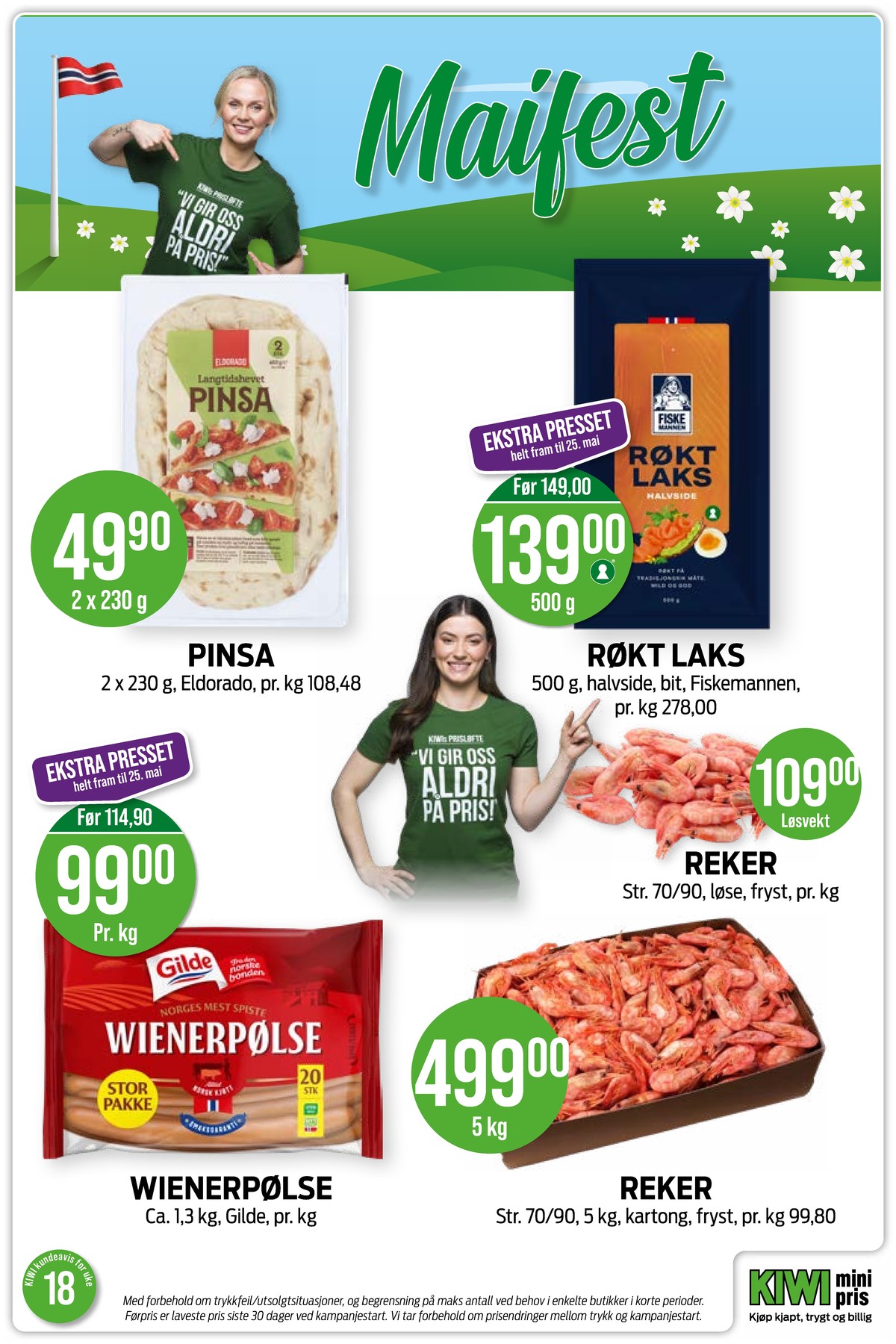 Se Kiwi kundeavis for uke 18 på Tilbudsuken.no. Se gode tilbud på mange varer, f.eks. pinsa eldorado eller laks fiskemannen. Les kundeavisen her! Side 10