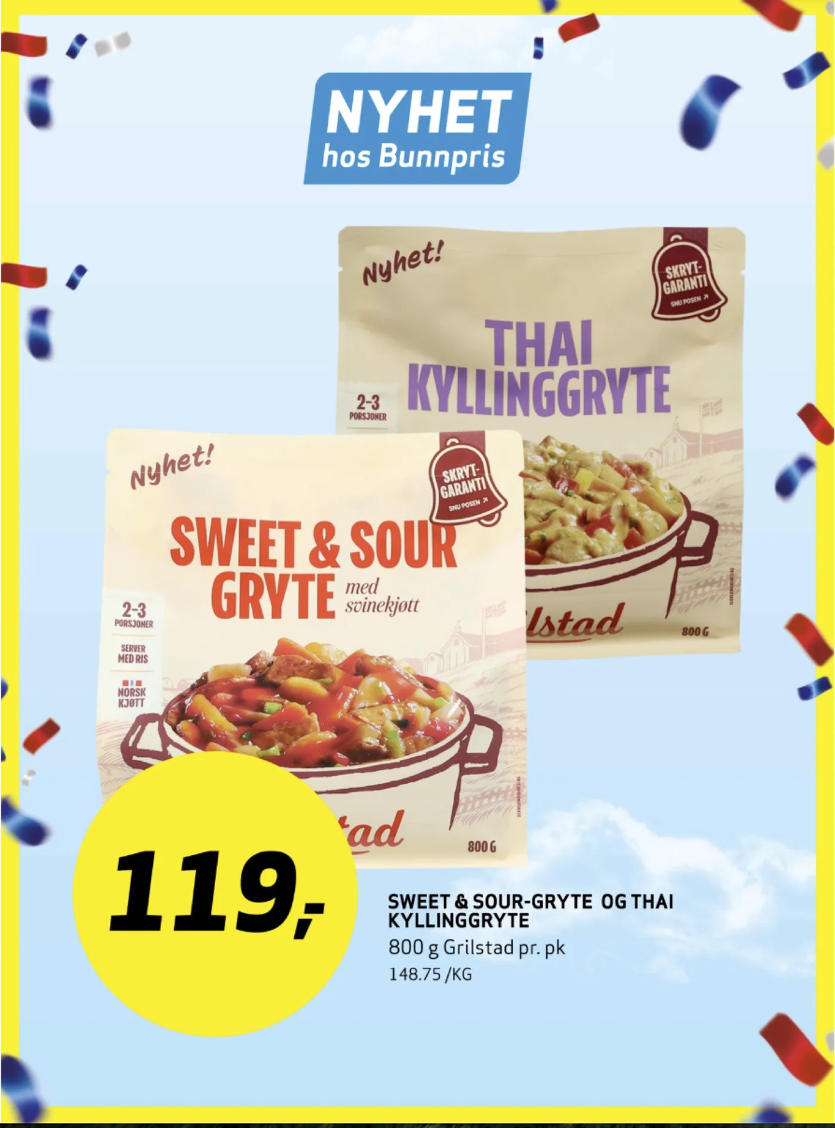 Se Bunnpris kundeavis for uke 18 på Tilbudsuken.no. Se gode tilbud på mange varer, f.eks. sweet & sour gryte grilstad eller thai kyllinggryte grilstad. Les kundeavisen her! Side 8