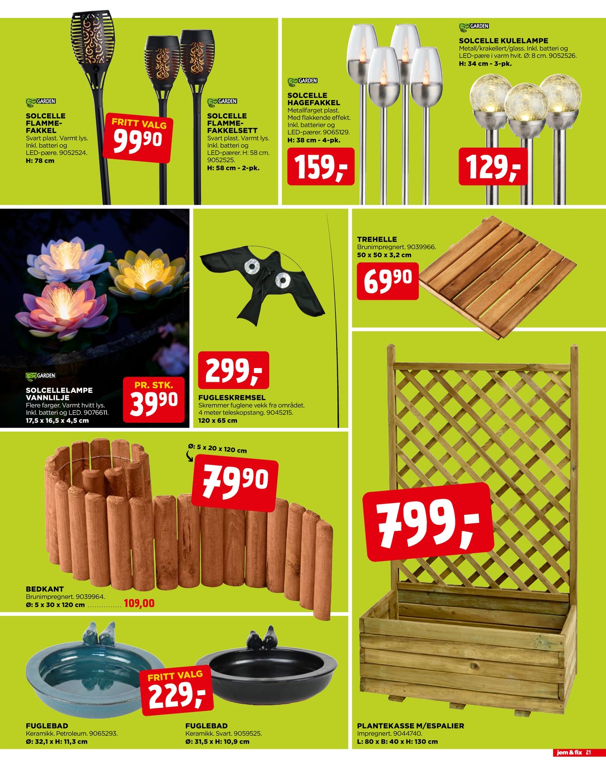 Se Jem & Fix kundeavis for uge 18 på Tilbudsuken.no. Se gode tilbud på mange varer. Les kundeavisen her! Side 21