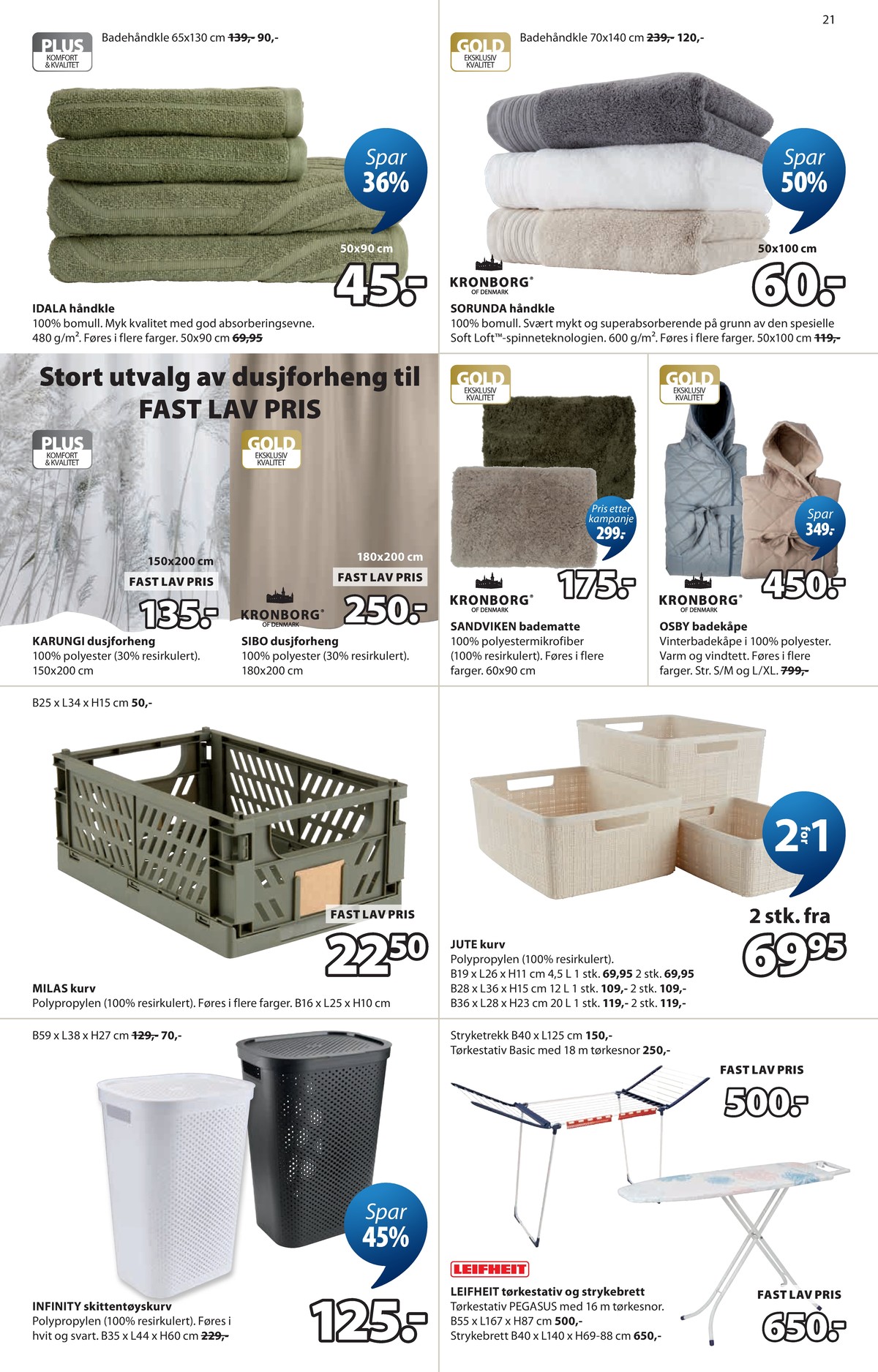 Se JYSK kundeavis for uge 18 på Tilbudsuken.no. Se gode tilbud på mange varer. Les kundeavisen her! Side 22