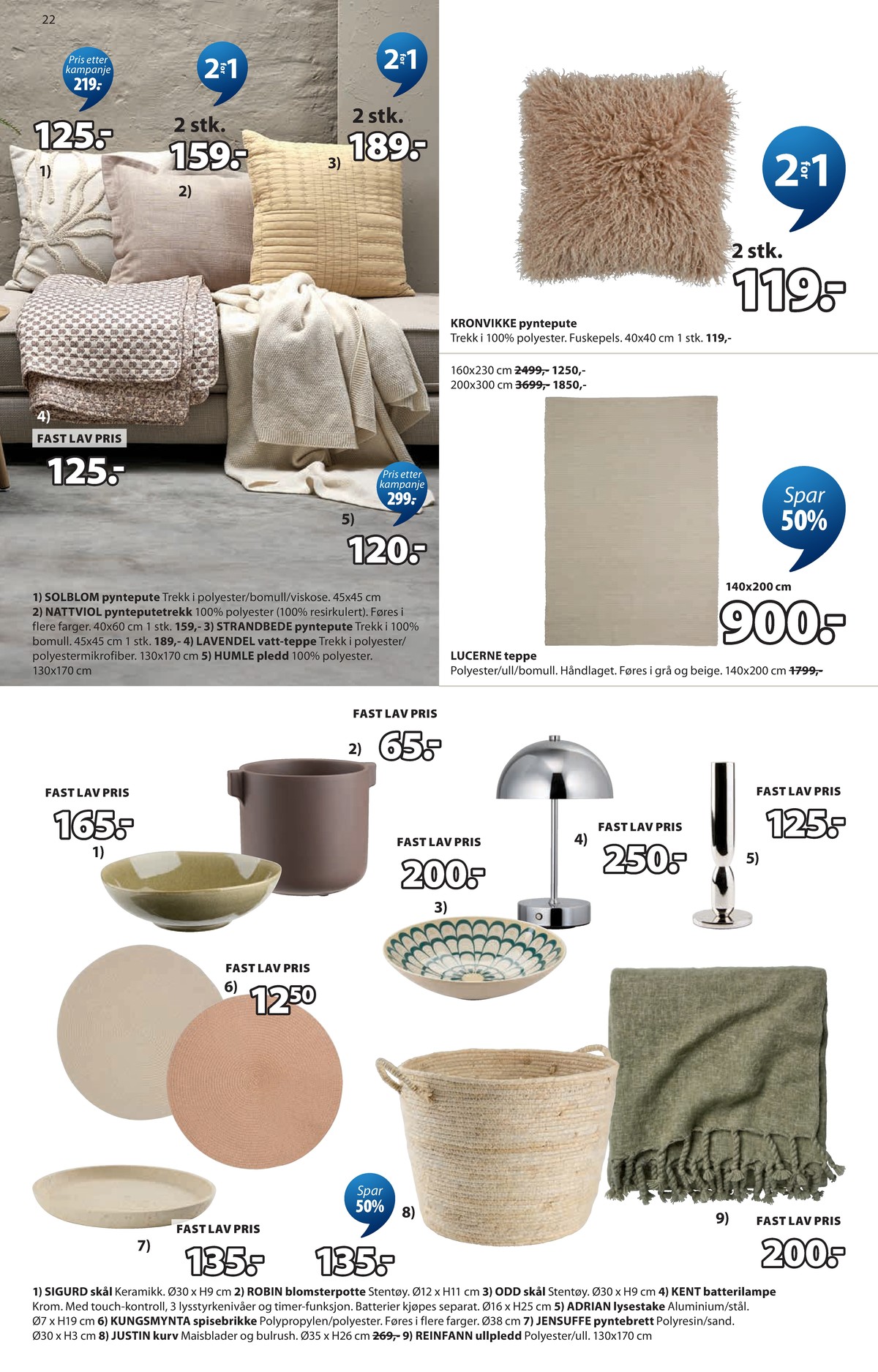 Se JYSK kundeavis for uge 18 på Tilbudsuken.no. Se gode tilbud på mange varer. Les kundeavisen her! Side 23