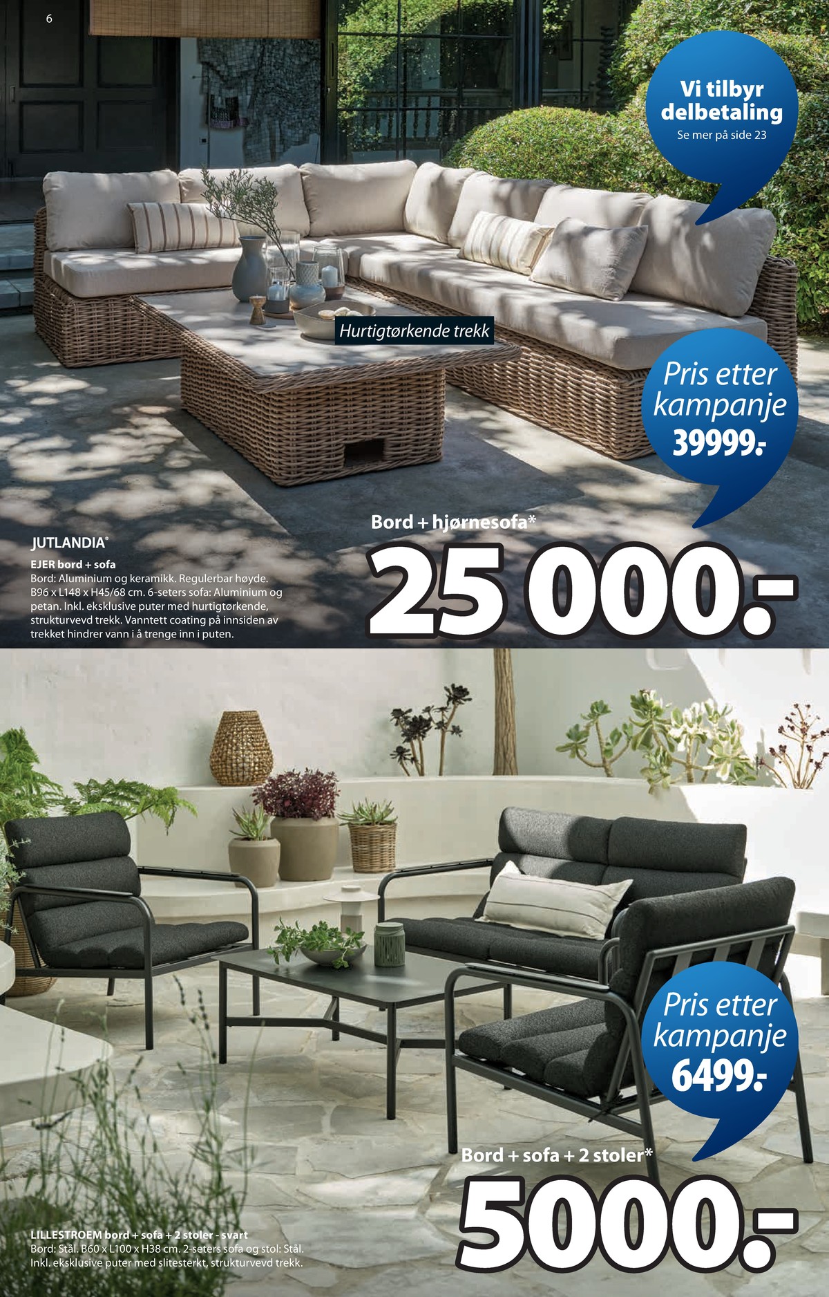 Se JYSK kundeavis for uge 18 på Tilbudsuken.no. Se gode tilbud på mange varer. Les kundeavisen her! Side 7