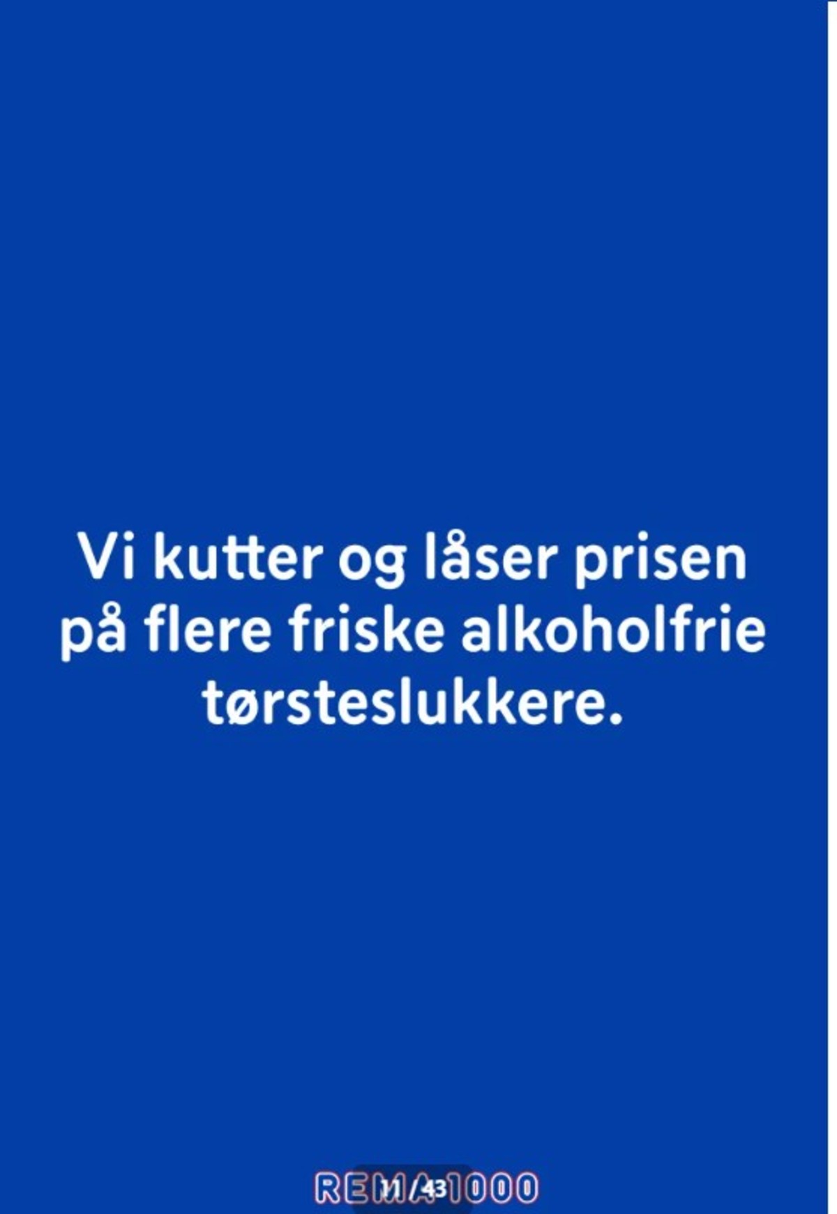 Se Rema 1000 kundeavis for uge 18 på Tilbudsuken.no. Se gode tilbud på mange varer. Les kundeavisen her! Side 11