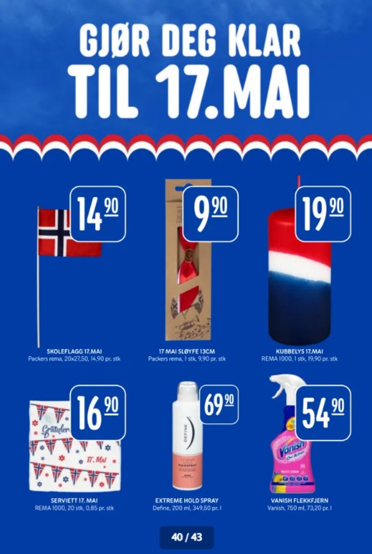 Se Rema 1000 kundeavis for uge 18 på Tilbudsuken.no. Se gode tilbud på mange varer. Les kundeavisen her! Side 40