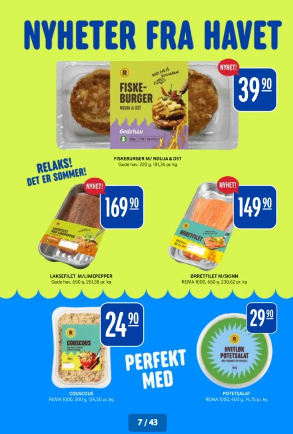 Se Rema 1000 kundeavis for uke 18 på Tilbudsuken.no. Se gode tilbud på mange varer, f.eks. fiskeburger rema 1000 eller Ørretfilet rema 1000. Les kundeavisen her! Side 7