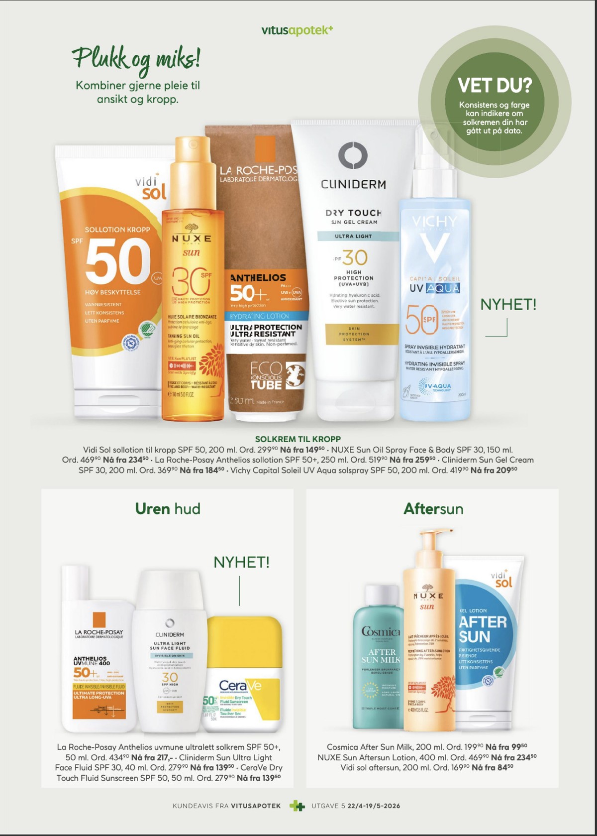 Se Vitus Apotek kundeavis for uge 19 på Tilbudsuken.no. Se gode tilbud på mange varer. Les kundeavisen her! Side 3