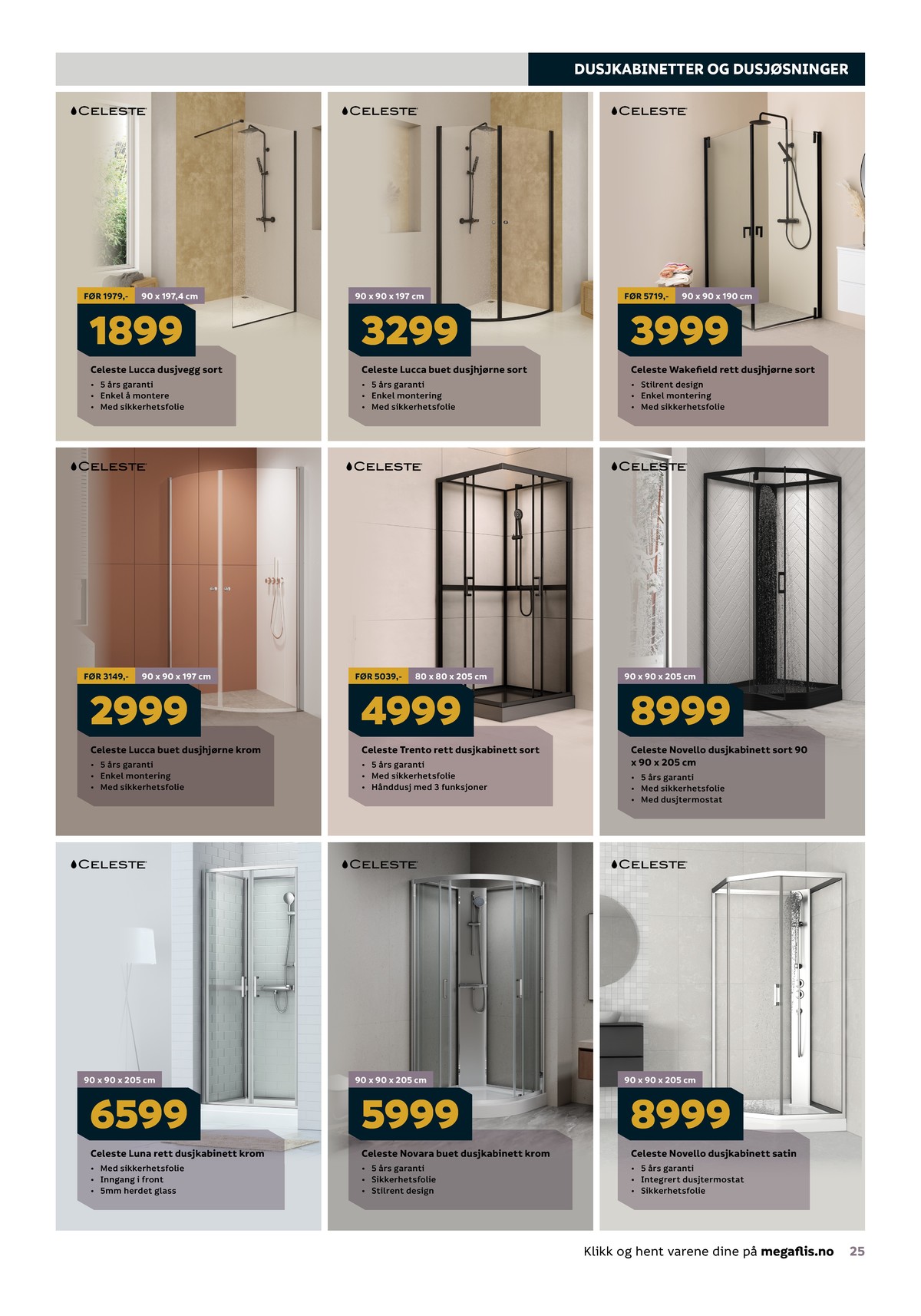 Se Megaflis kundeavis for uge 19 på Tilbudsuken.no. Se gode tilbud på mange varer. Les kundeavisen her! Side 25