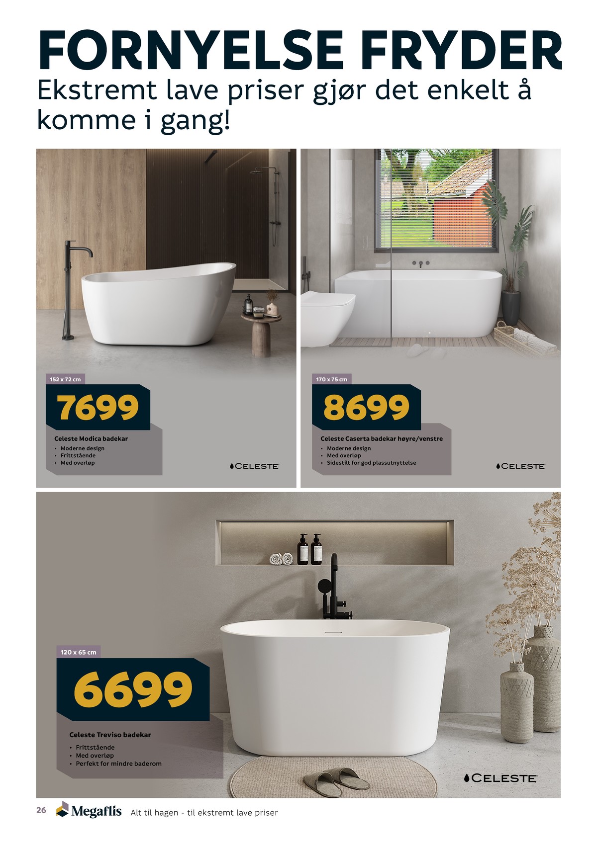 Se Megaflis kundeavis for uge 19 på Tilbudsuken.no. Se gode tilbud på mange varer. Les kundeavisen her! Side 26