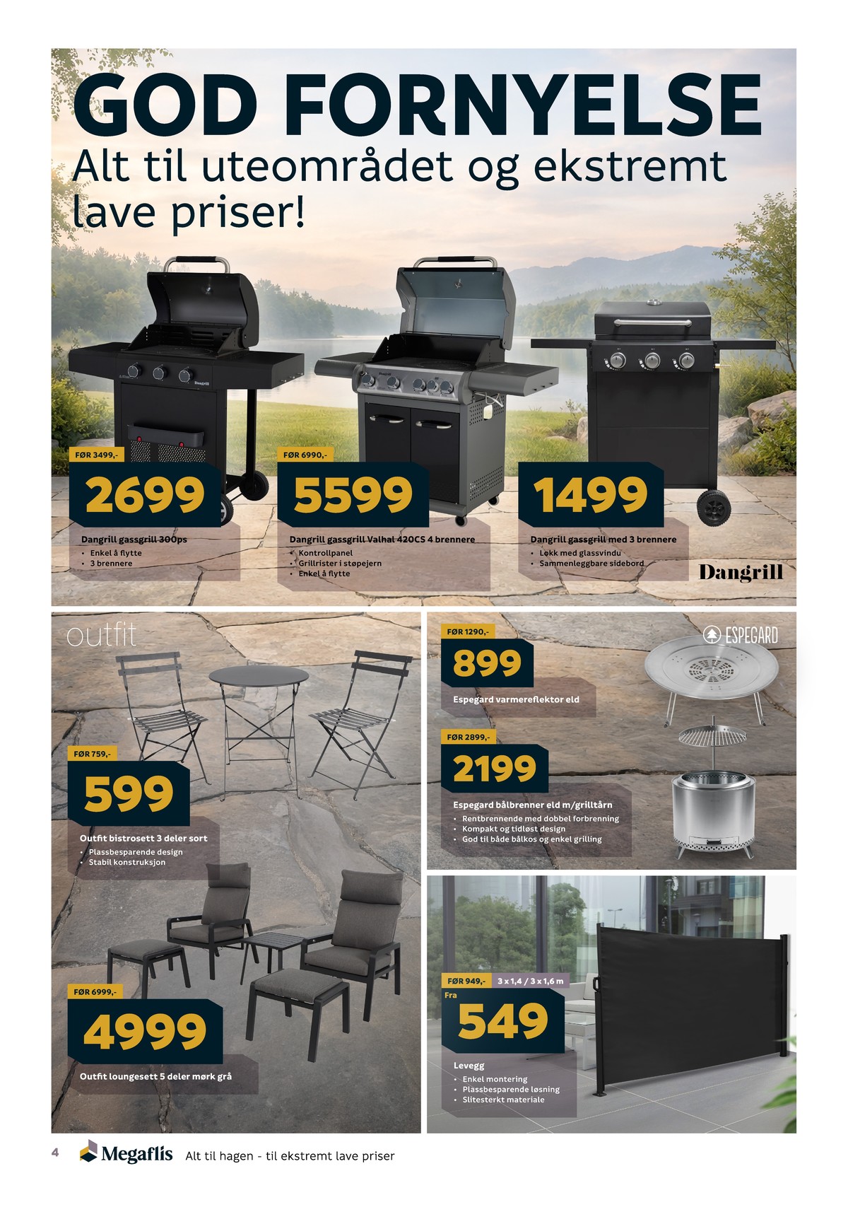 Se Megaflis kundeavis for uge 19 på Tilbudsuken.no. Se gode tilbud på mange varer. Les kundeavisen her! Side 4