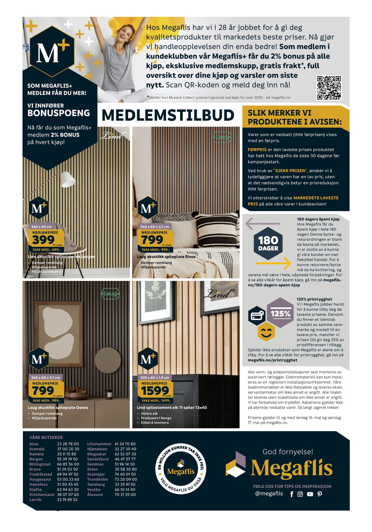 Se Megaflis kundeavis for uge 19 på Tilbudsuken.no. Se gode tilbud på mange varer. Les kundeavisen her! Side 40