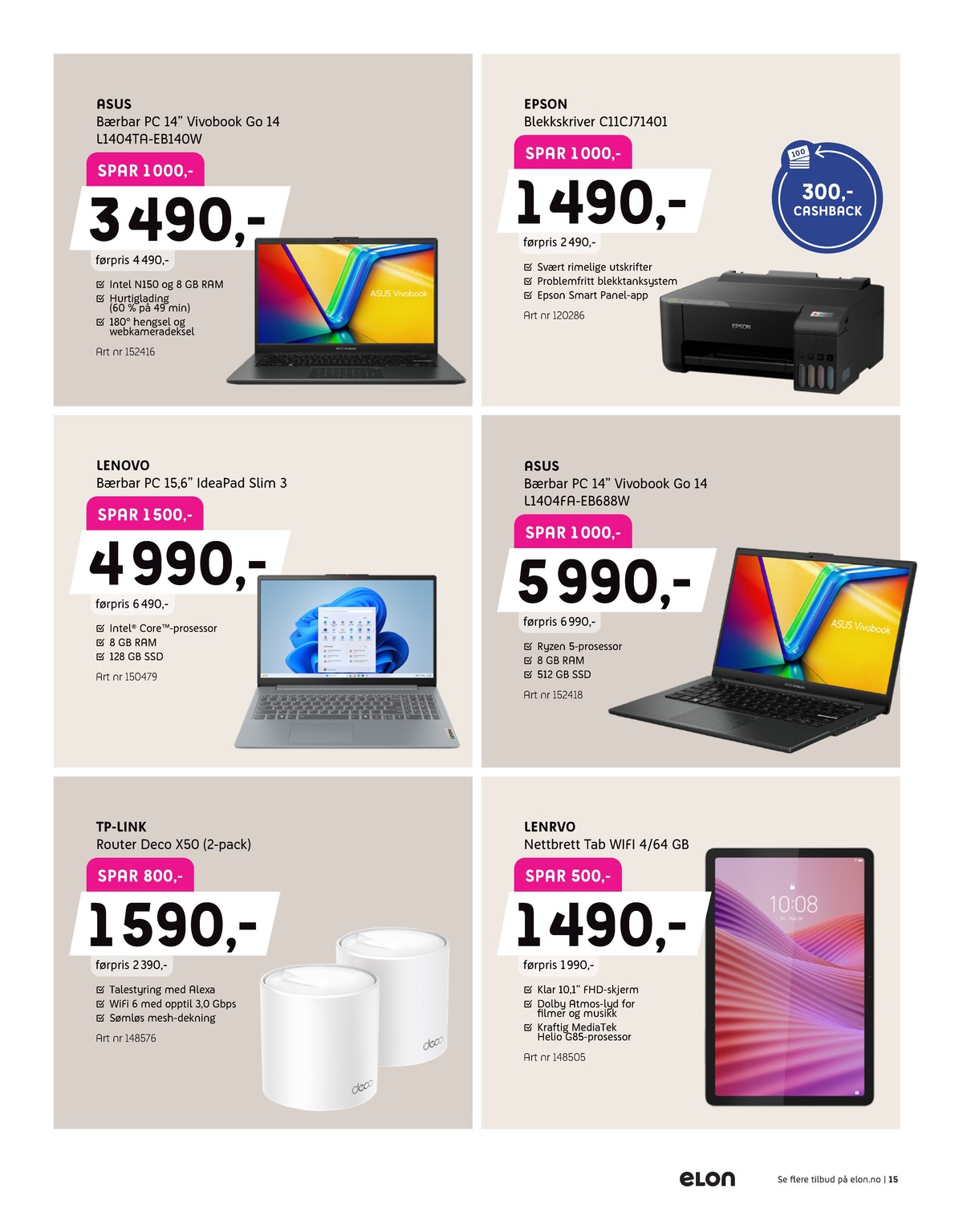 Se Elon kundeavis for uge 19 på Tilbudsuken.no. Se gode tilbud på mange varer. Les kundeavisen her! Side 15