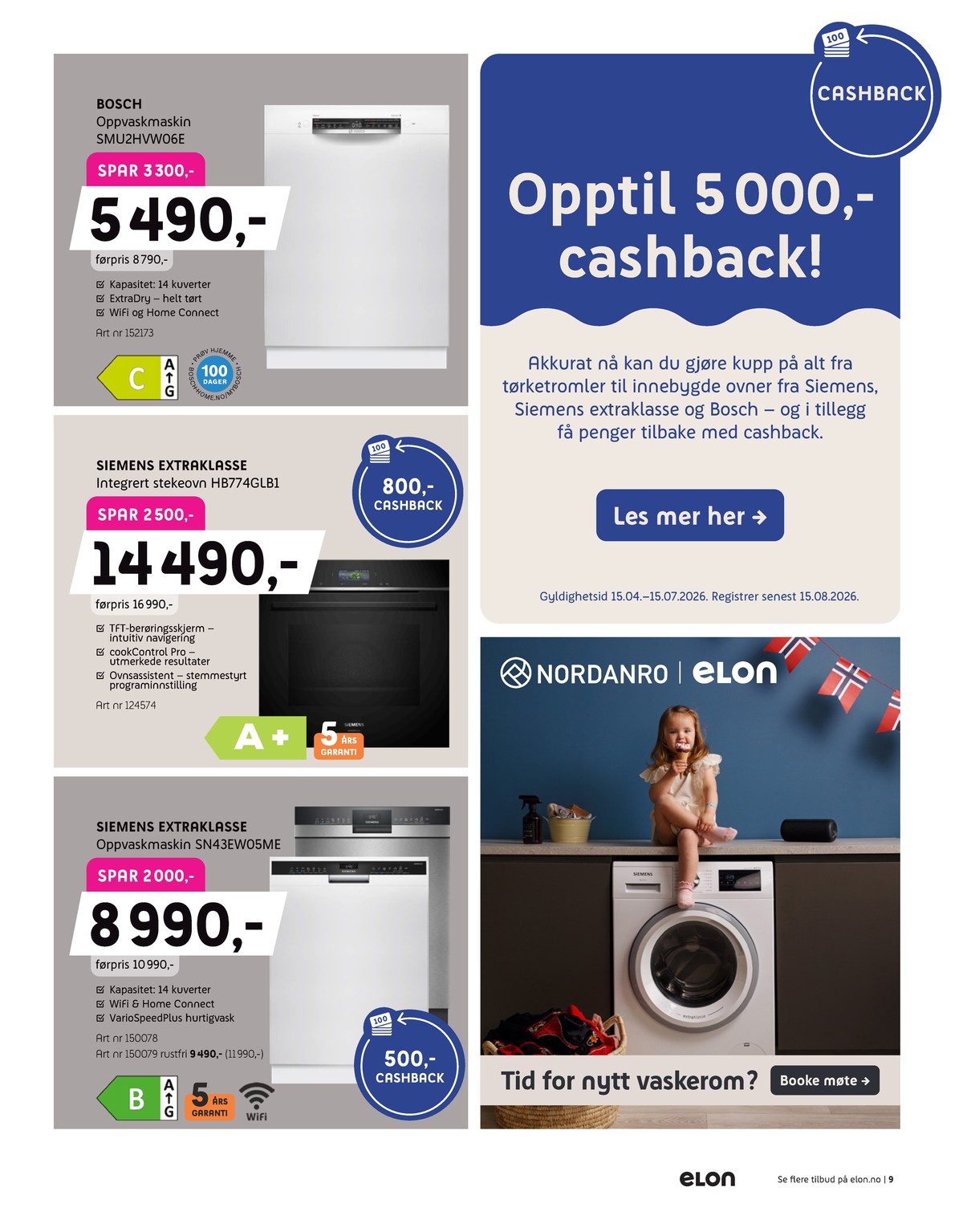 Se Elon kundeavis for uge 19 på Tilbudsuken.no. Se gode tilbud på mange varer. Les kundeavisen her! Side 9