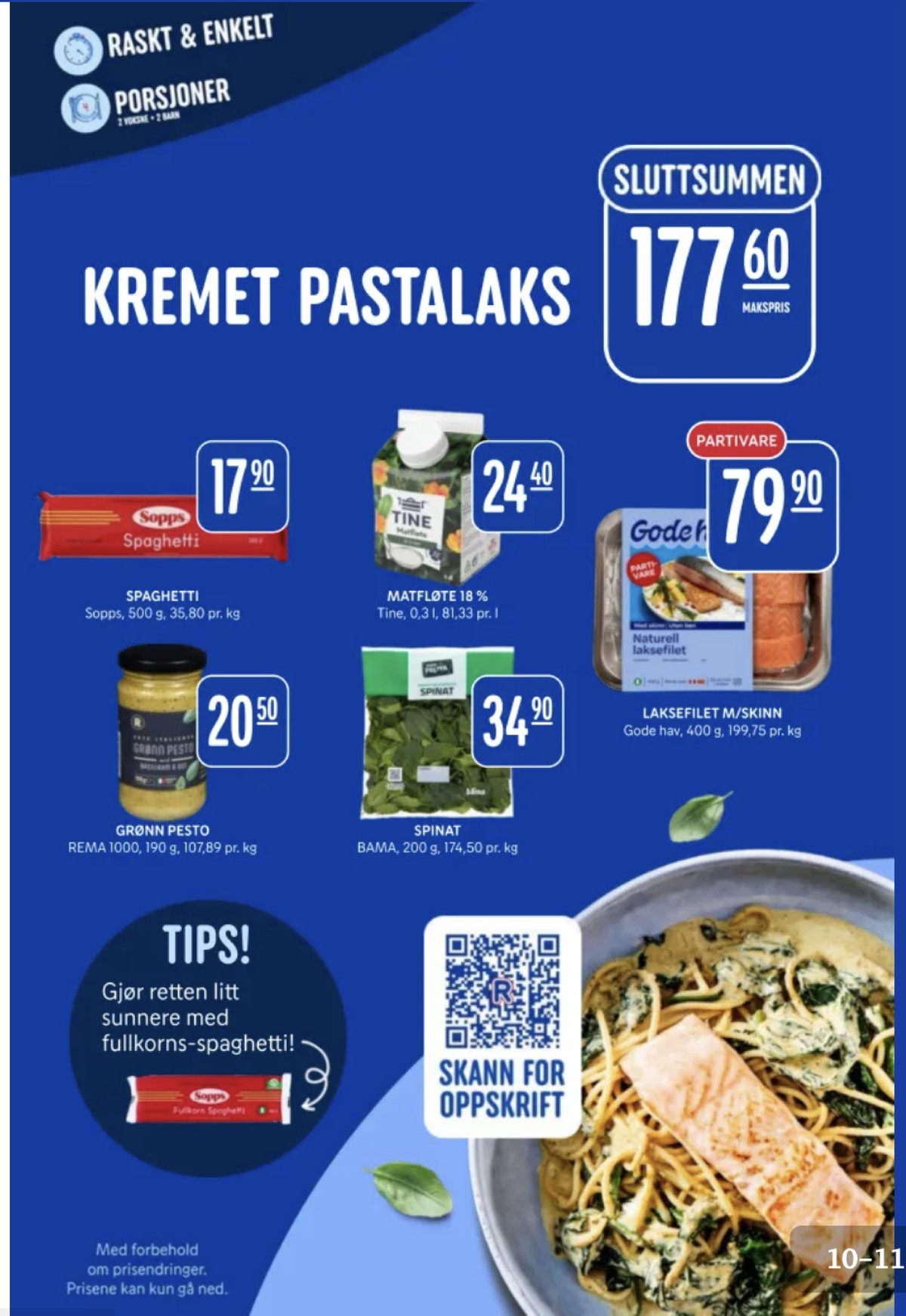 Se Rema 1000 kundeavis for uge 19 på Tilbudsuken.no. Se gode tilbud på mange varer. Les kundeavisen her! Side 10
