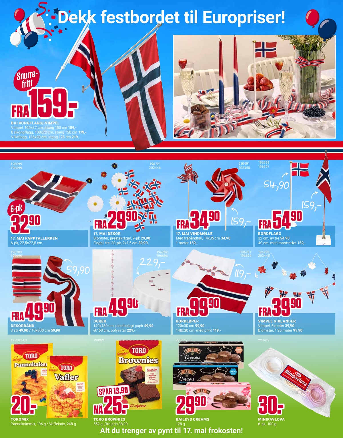 Se Europris kundeavis for uge 19 på Tilbudsuken.no. Se gode tilbud på mange varer. Les kundeavisen her! Side 4