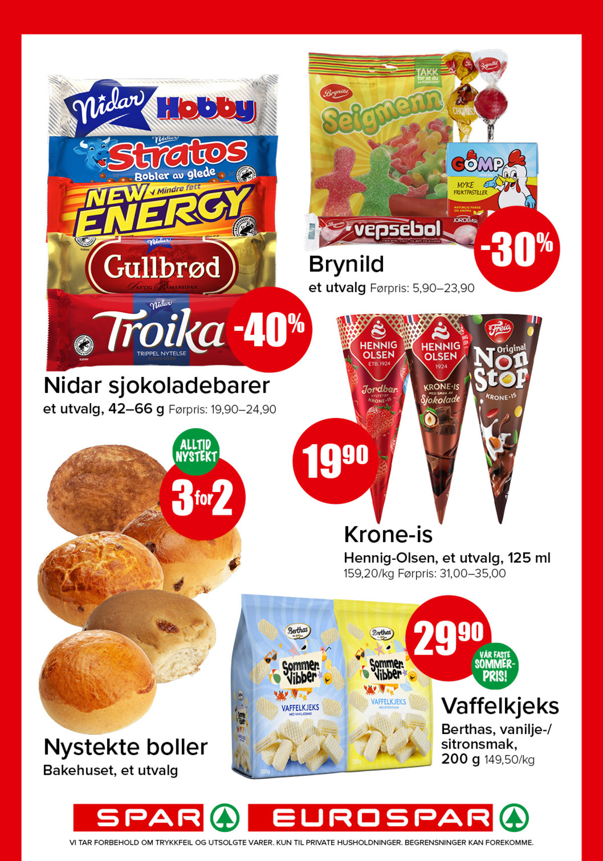 Se Spar - Eurospar kundeavis for uke 19 på Tilbudsuken.no. Se gode tilbud på mange varer, f.eks. sjokoladebar troika eller sjokoladebar gullbrød. Les kundeavisen her! Side 12