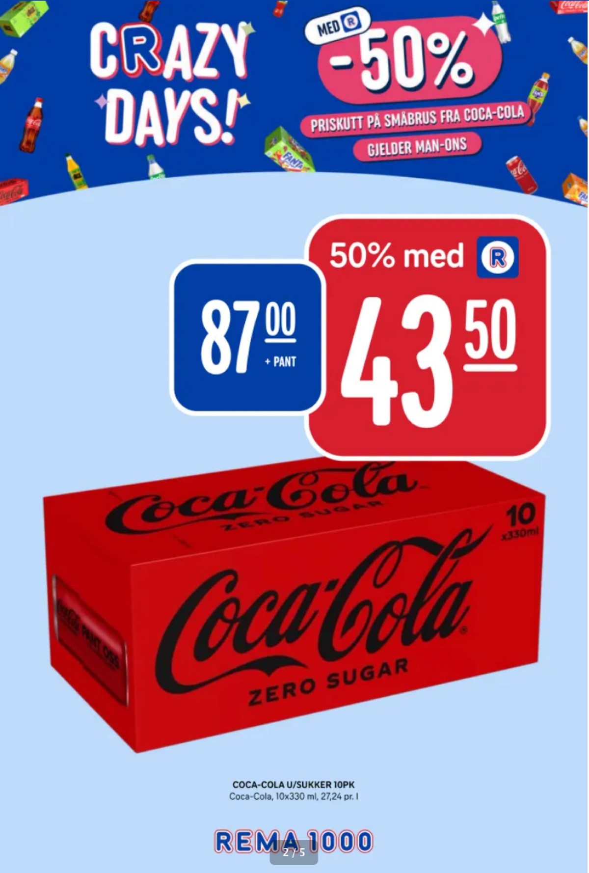 Se Rema 1000 kundeavis for uke 19 på Tilbudsuken.no. Se gode tilbud på mange varer, f.eks. coca cola zero 10 pk. coca-cola zero eller andre varer. Les kundeavisen her! Side 2