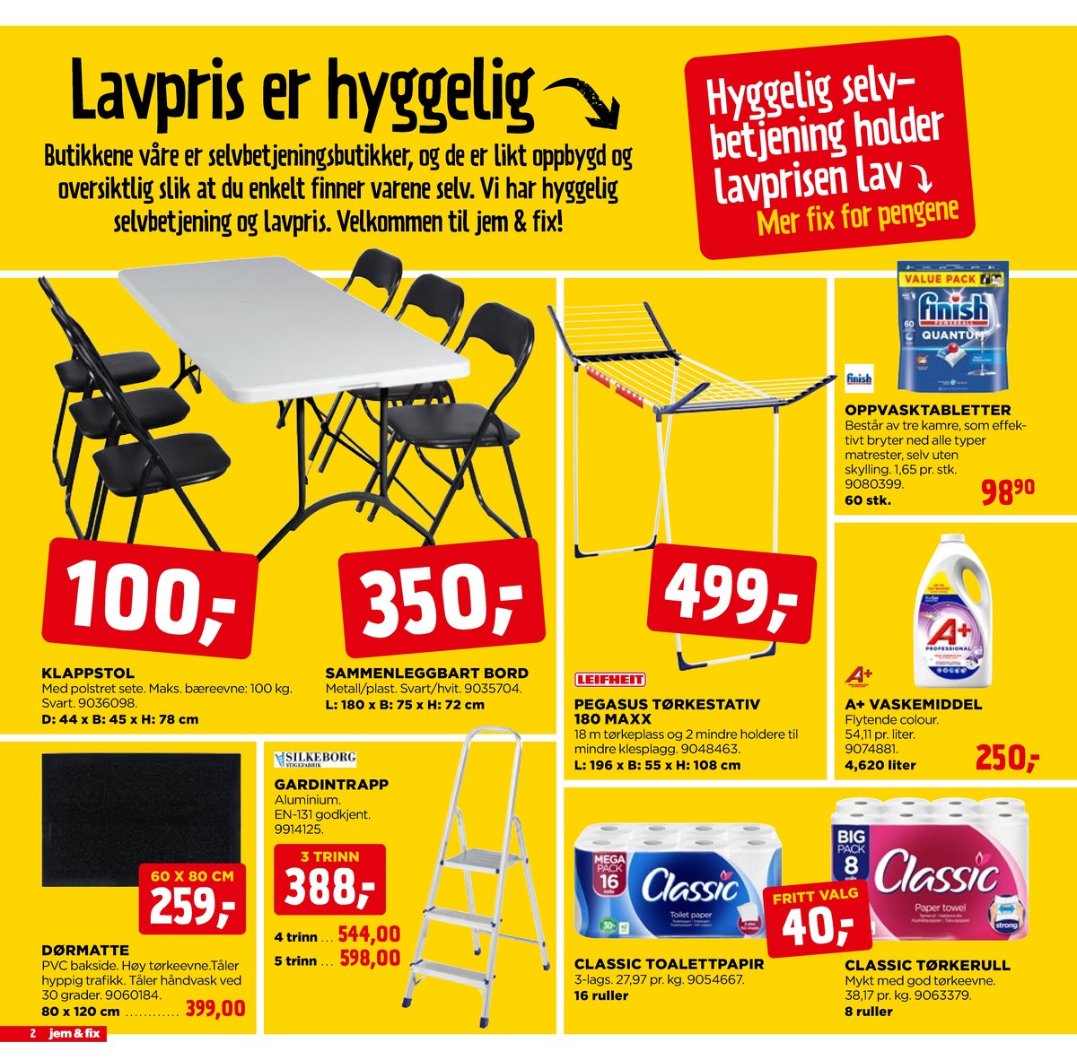 Se Jem & Fix kundeavis for uge 2 på Tilbudsuken.no. Se gode tilbud på mange varer. Les kundeavisen her! Side 2