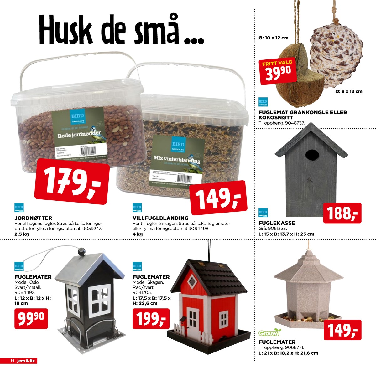 Se Jem & Fix kundeavis for uge 2 på Tilbudsuken.no. Se gode tilbud på mange varer. Les kundeavisen her! Side 14