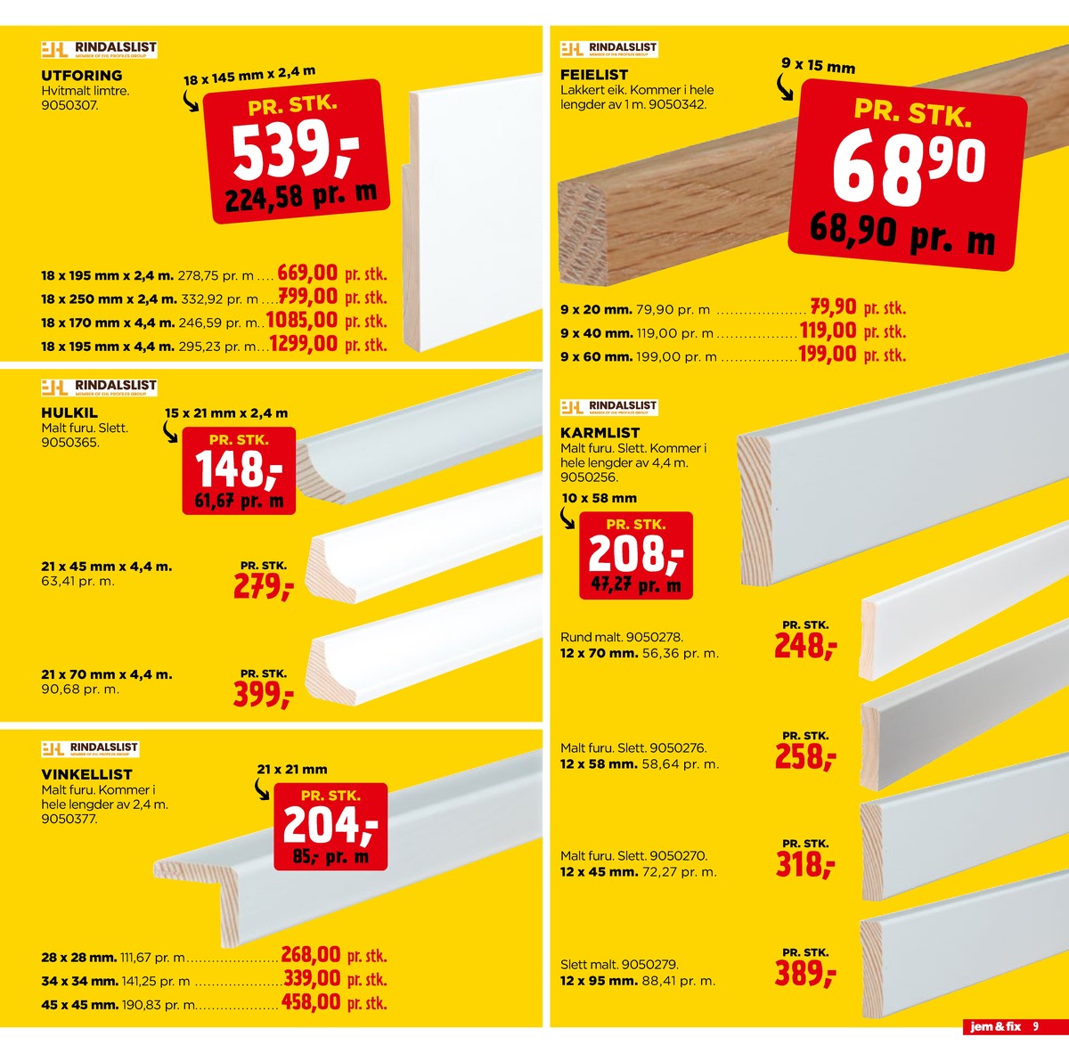 Se Jem & Fix kundeavis for uge 2 på Tilbudsuken.no. Se gode tilbud på mange varer. Les kundeavisen her! Side 9