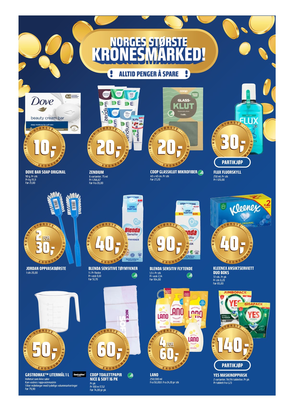 Se Coop Obs kundeavis for uke 2 på Tilbudsuken.no. Se gode tilbud på mange varer, f.eks. håndsåpe dove eller tannkrem zendium. Les kundeavisen her! Side 12
