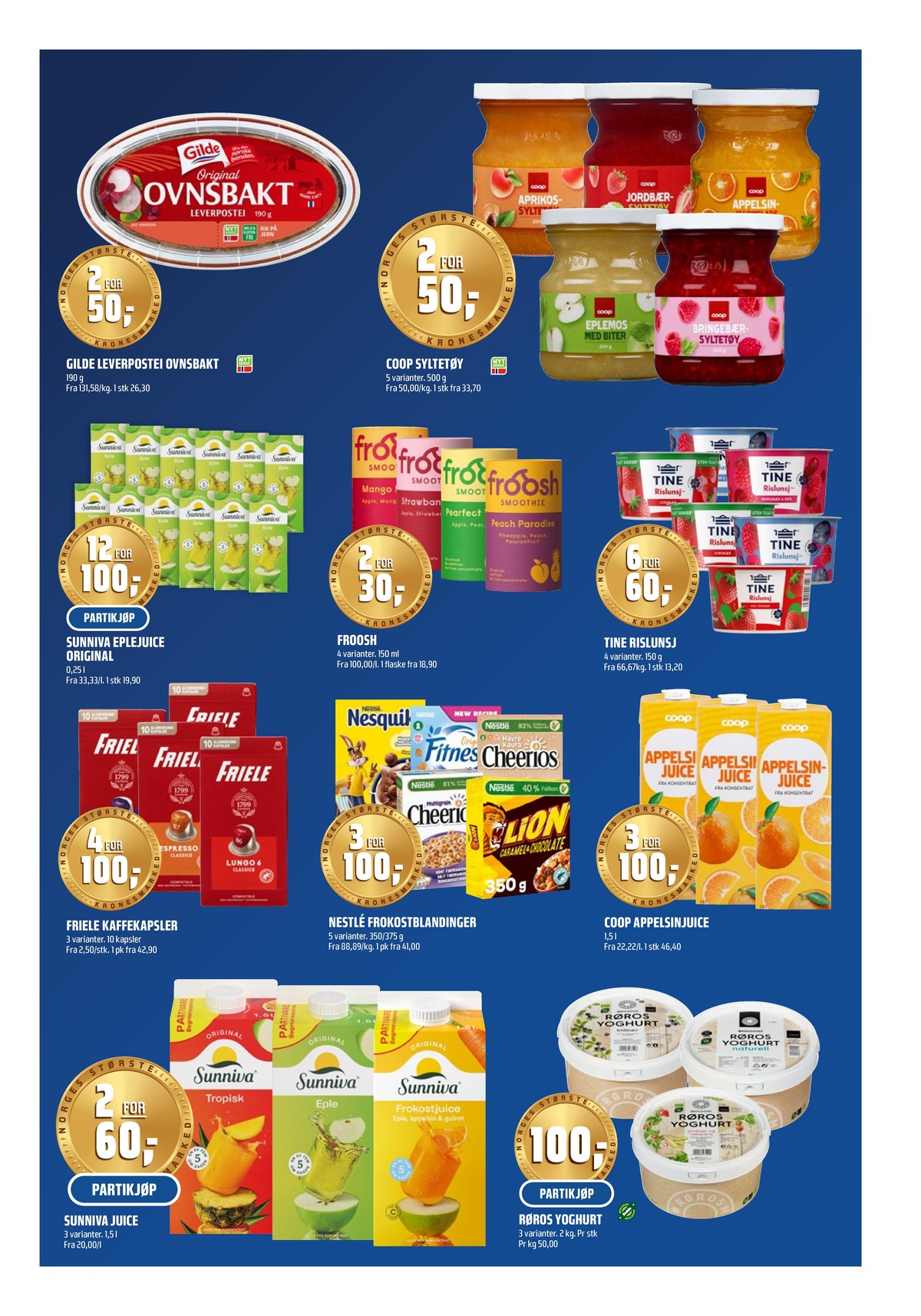 Se Coop Obs kundeavis for uke 2 på Tilbudsuken.no. Se gode tilbud på mange varer, f.eks. leverpostei original ovnsbakt eller appelsinmarmelade 500 gr. coop. Les kundeavisen her! Side 9