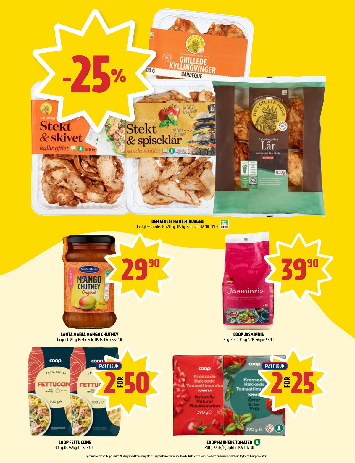 Se Coop Prix kundeavis for uke 2 på Tilbudsuken.no. Se gode tilbud på mange varer, f.eks. kyllinglår den stolte hane eller mango chutney santa maria. Les kundeavisen her! Side 2