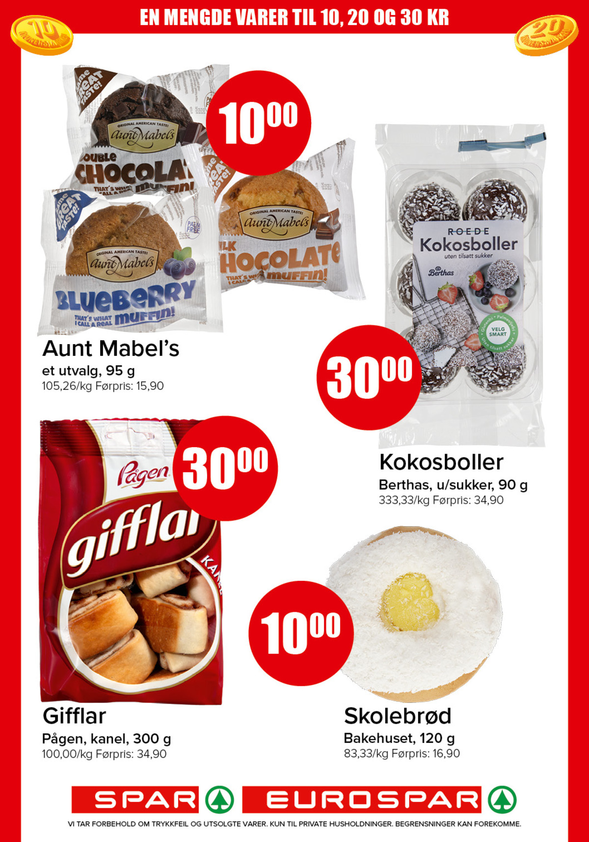 Se Spar - Eurospar kundeavis for uke 2 på Tilbudsuken.no. Se gode tilbud på mange varer, f.eks. blueberry muffins aunt mabels eller double chocolate muffins aunt mabels. Les kundeavisen her! Side 16