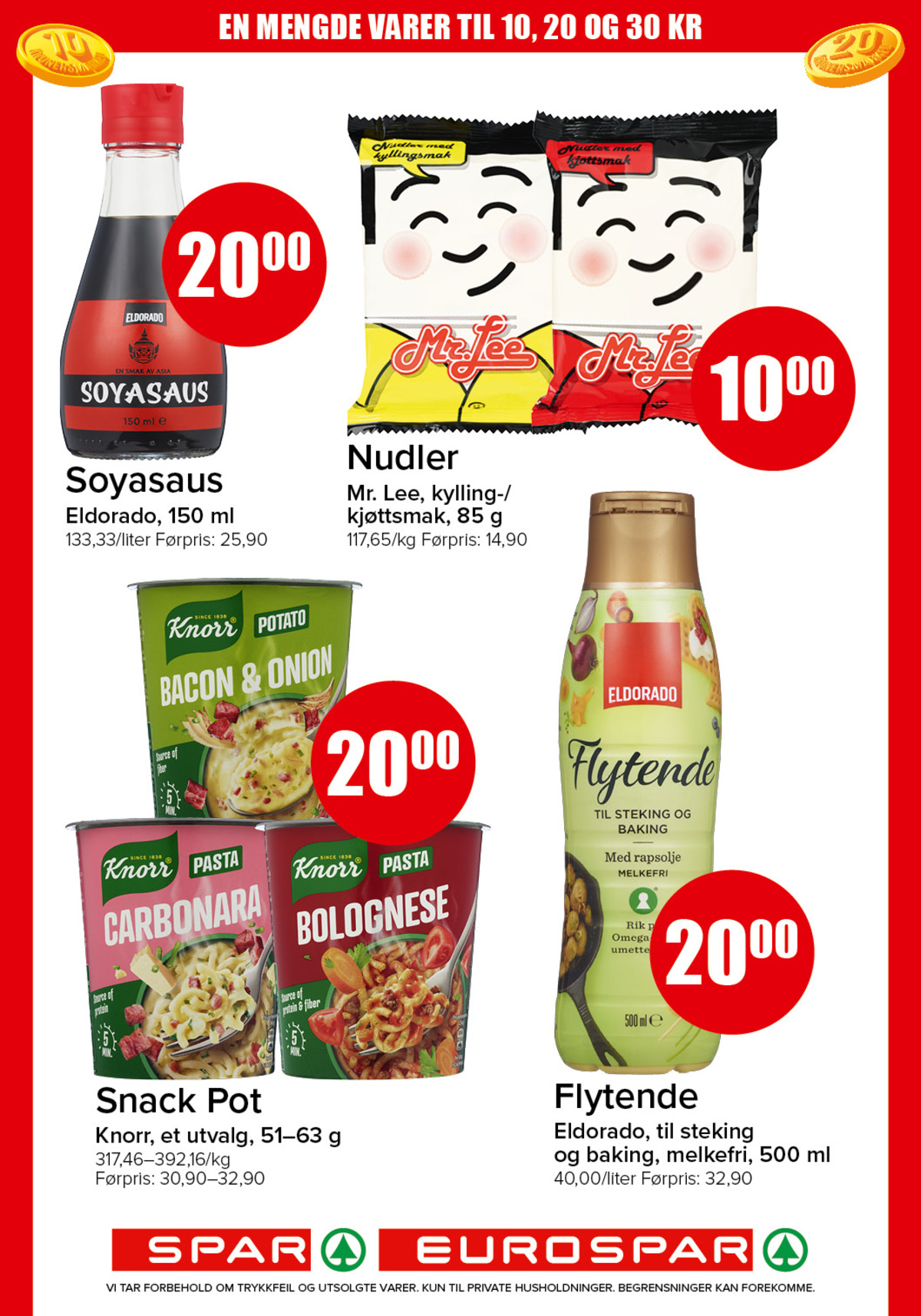 Se Spar - Eurospar kundeavis for uke 2 på Tilbudsuken.no. Se gode tilbud på mange varer, f.eks. soyasauce eldorado eller nudler med kjøtt mr lee. Les kundeavisen her! Side 7