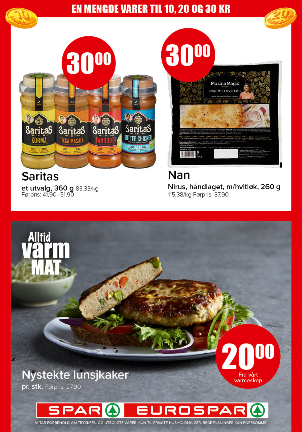 Se Spar - Eurospar kundeavis for uke 2 på Tilbudsuken.no. Se gode tilbud på mange varer, f.eks. naanbrød masala magic eller butter chicken saus saritas. Les kundeavisen her! Side 8