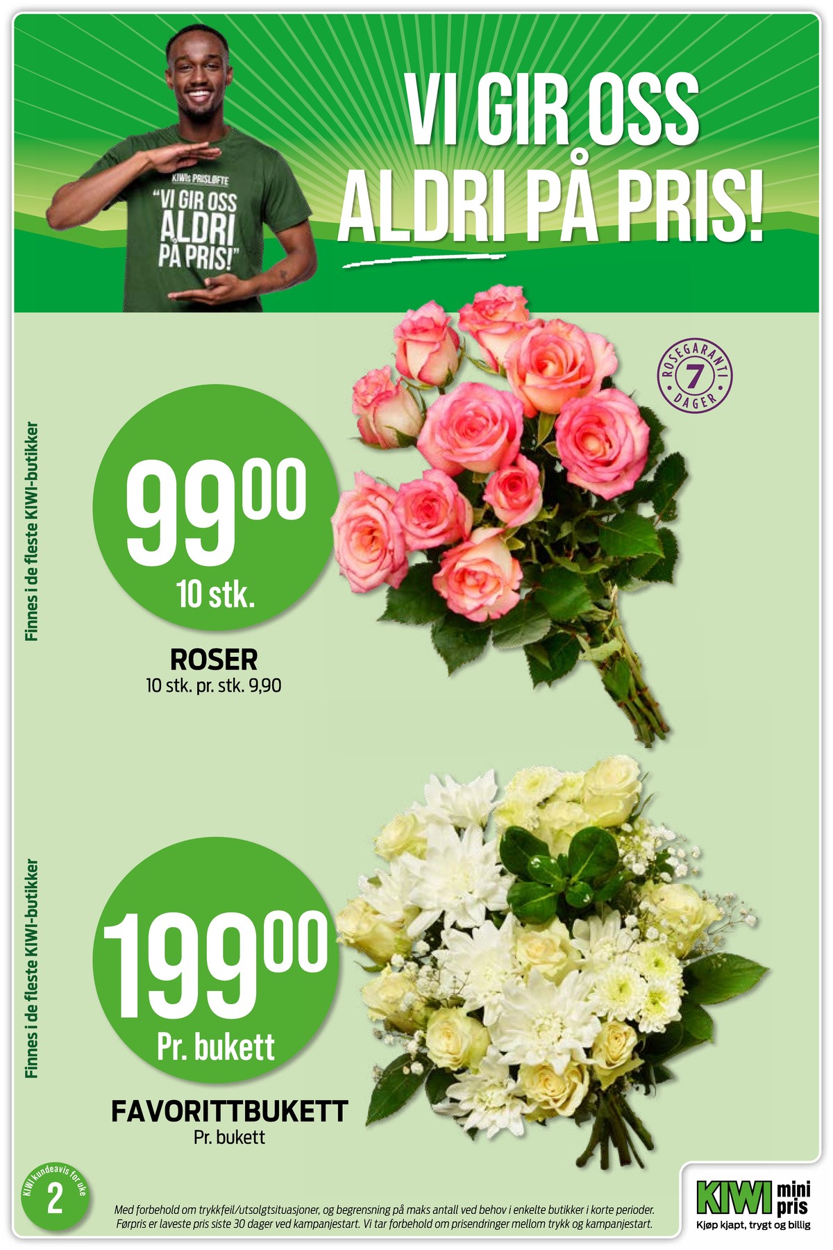 Se Kiwi kundeavis for uke 2 på Tilbudsuken.no. Se gode tilbud på mange varer, f.eks. bukett ukjent eller bukett ukjent. Les kundeavisen her! Side 22