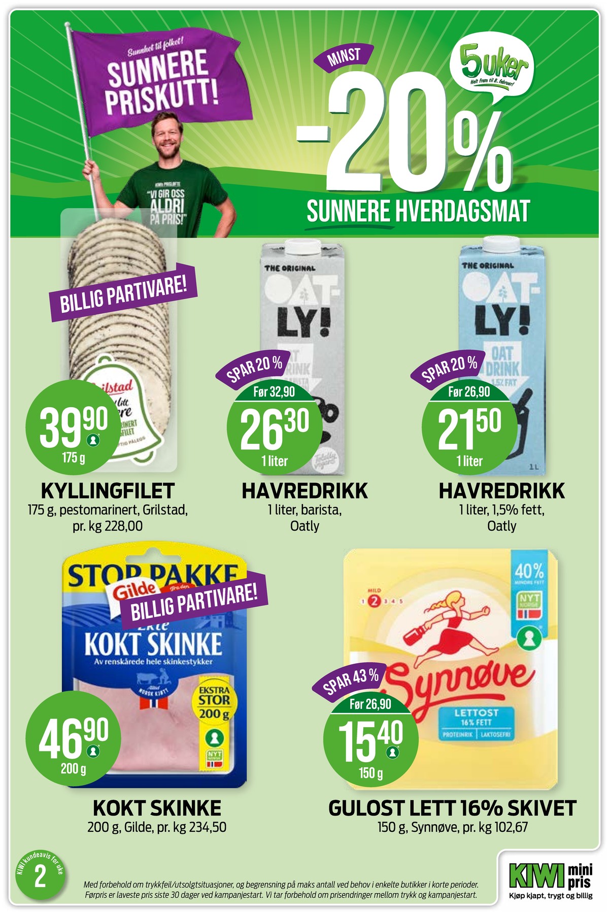 Se Kiwi kundeavis for uke 2 på Tilbudsuken.no. Se gode tilbud på mange varer, f.eks. kyllingfilet pestomarinert lev litt lettere eller havredrikk oatly. Les kundeavisen her! Side 9