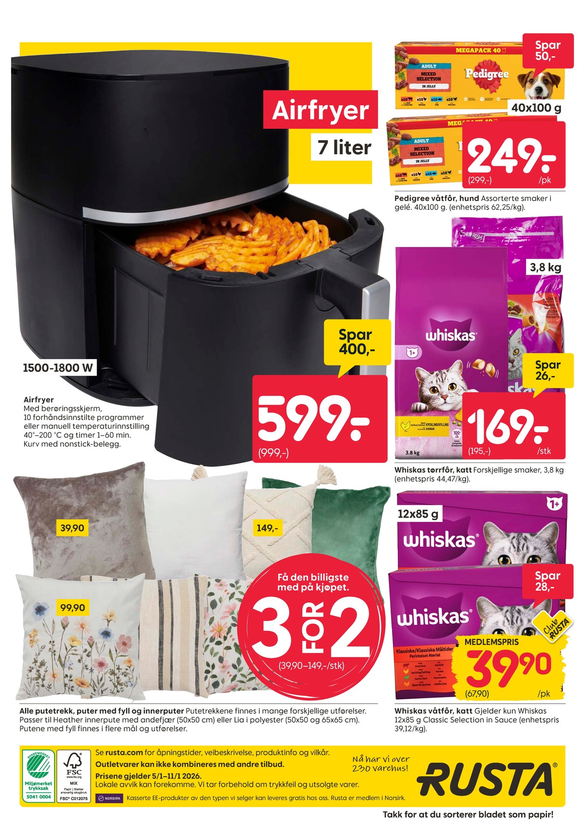 Se Rusta kundeavis for uke 2 på Tilbudsuken.no. Se gode tilbud på mange varer, f.eks. airfryer ukjent eller kattemat whiskas. Les kundeavisen her! Side 12
