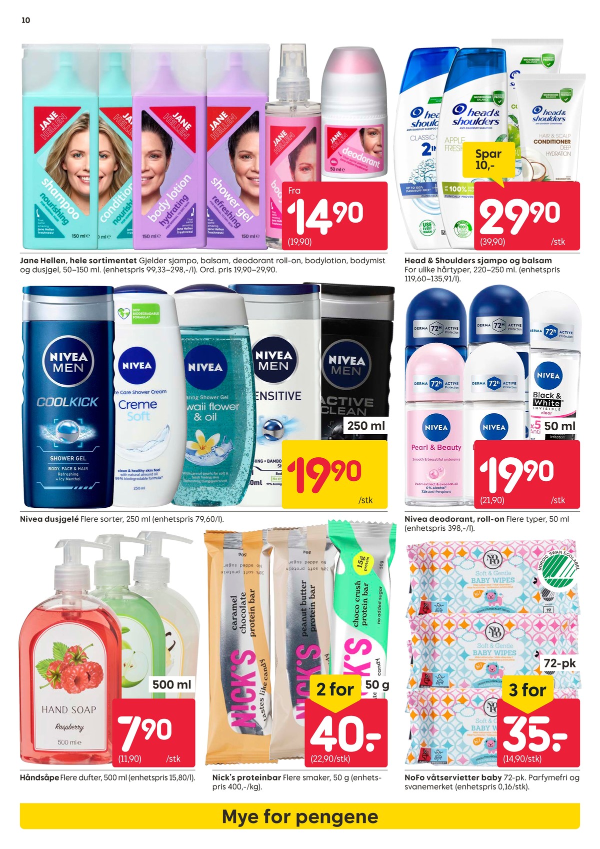 Se Rusta kundeavis for uke 2 på Tilbudsuken.no. Se gode tilbud på mange varer, f.eks. dusjgel nivea eller shampoo jane hellen. Les kundeavisen her! Side 10