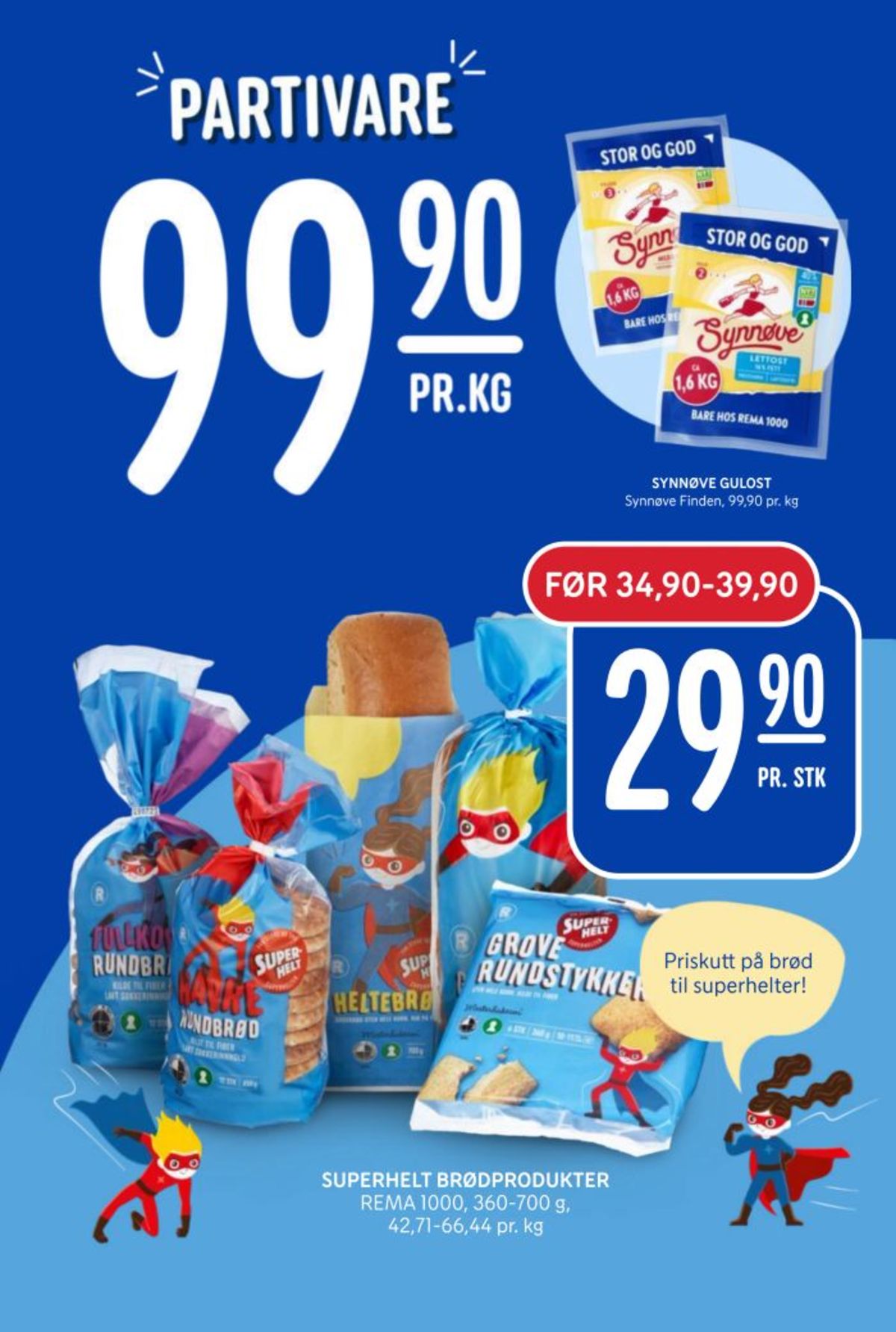 Se Rema 1000 kundeavis for uke 2 på Tilbudsuken.no. Se gode tilbud på mange varer, f.eks. gulost synnøve finden eller gulost lett synnøve finden. Les kundeavisen her! Side 14