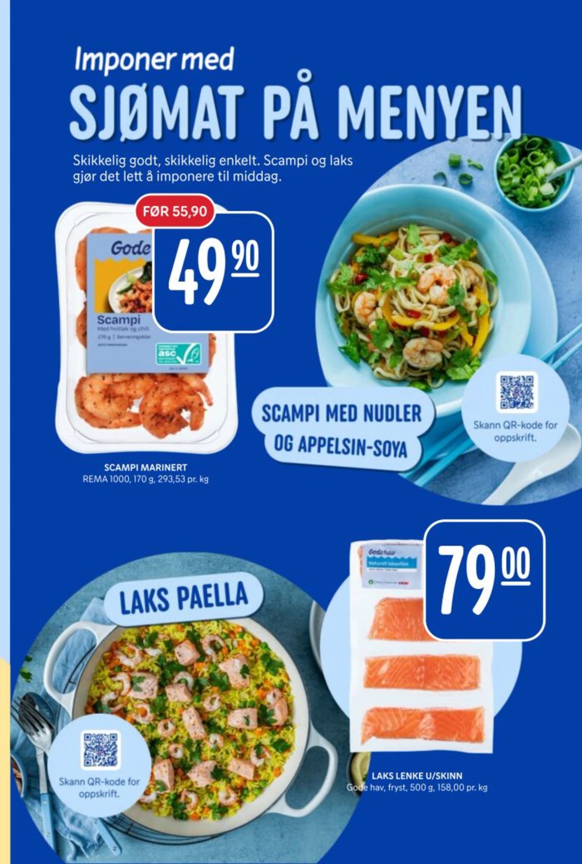 Se Rema 1000 kundeavis for uke 2 på Tilbudsuken.no. Se gode tilbud på mange varer, f.eks. scampi godehav eller laksefilet fiskeriet. Les kundeavisen her! Side 20