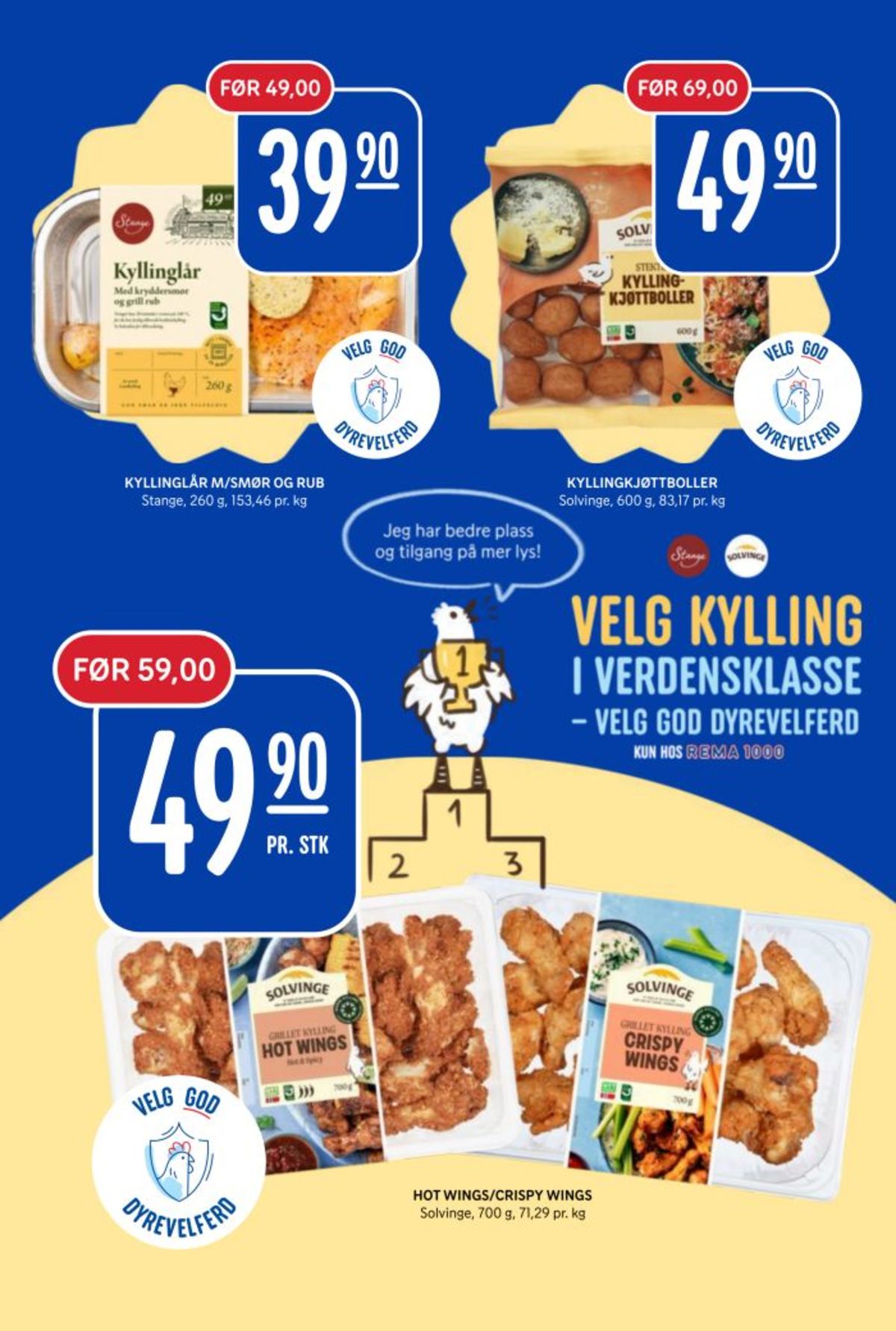 Se Rema 1000 kundeavis for uke 2 på Tilbudsuken.no. Se gode tilbud på mange varer, f.eks. kyllinglår stange eller kyllingkjøttboller solvinge. Les kundeavisen her! Side 8