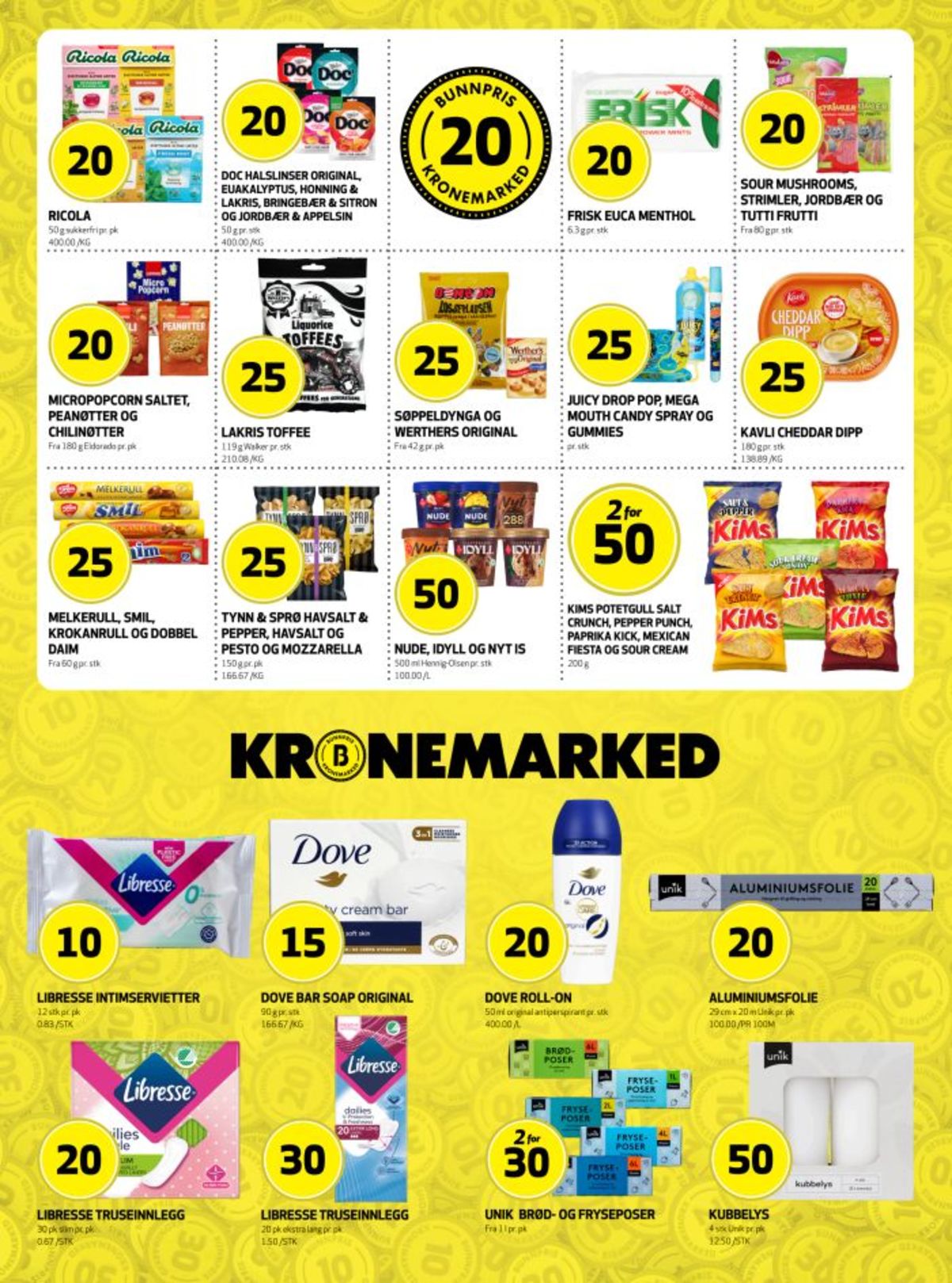 Se Bunnpris kundeavis for uke 2 på Tilbudsuken.no. Se gode tilbud på mange varer, f.eks. pastiller ricola eller mangois nude. Les kundeavisen her! Side 19