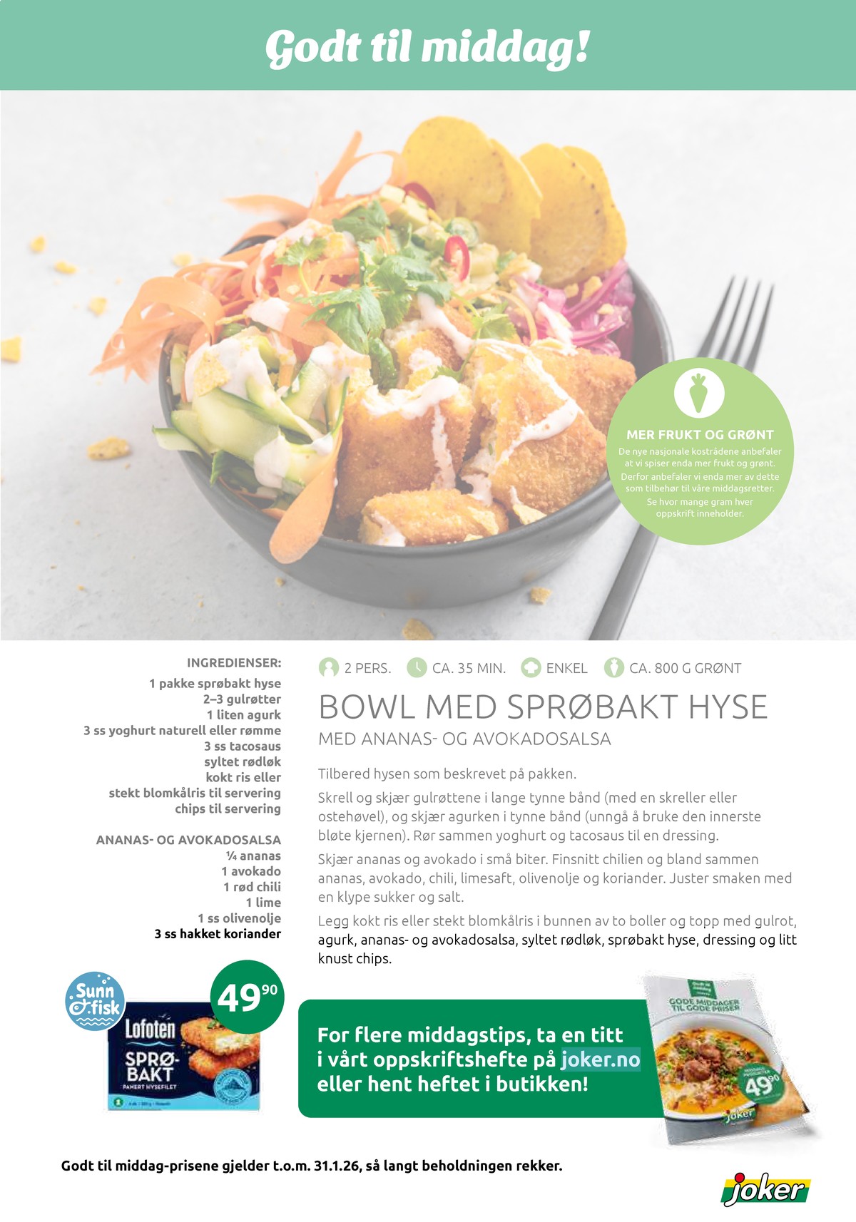 Se Joker kundeavis for uge 2 på Tilbudsuken.no. Se gode tilbud på mange varer. Les kundeavisen her! Side 13