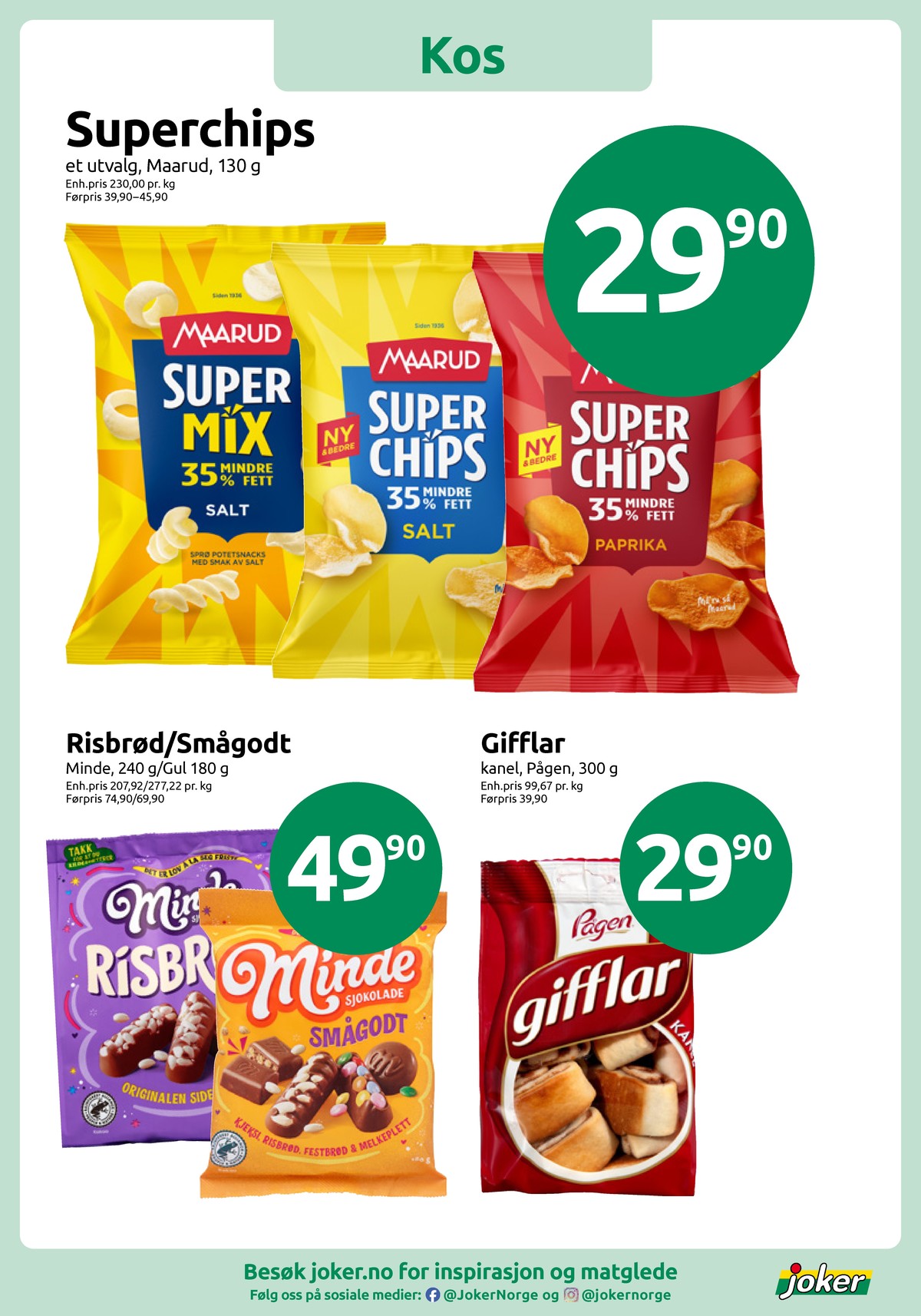 Se Joker kundeavis for uke 2 på Tilbudsuken.no. Se gode tilbud på mange varer, f.eks. salt chips supermix eller super chips salt coop. Les kundeavisen her! Side 15