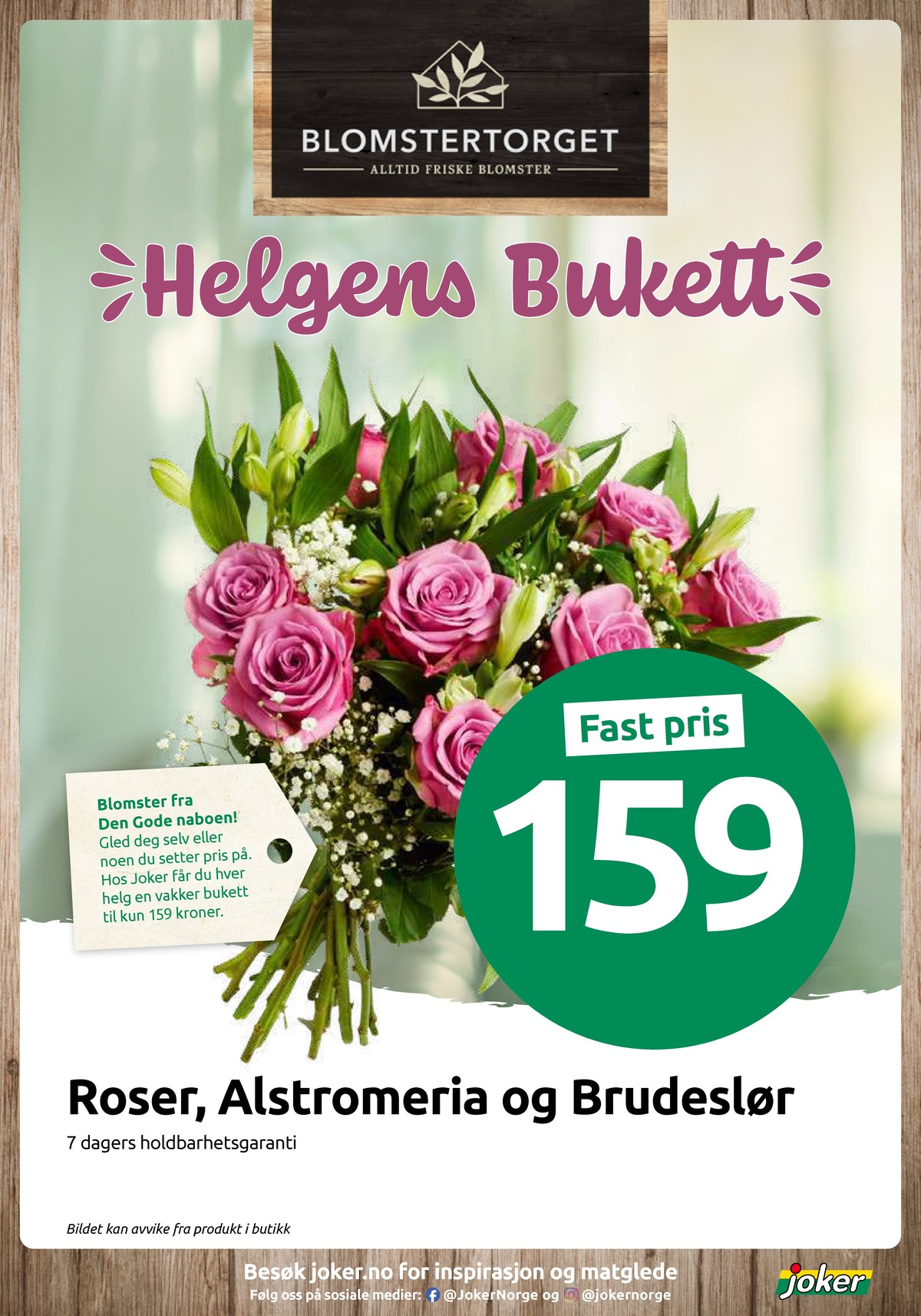 Se Joker kundeavis for uke 2 på Tilbudsuken.no. Se gode tilbud på mange varer, f.eks. bukett ukjent eller andre varer. Les kundeavisen her! Side 19