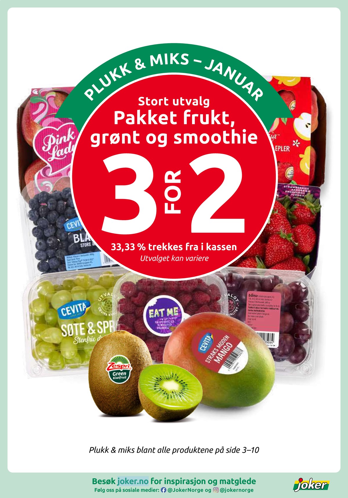 Se Joker kundeavis for uke 2 på Tilbudsuken.no. Se gode tilbud på mange varer, f.eks. druer cevita eller bringebær eat me. Les kundeavisen her! Side 5