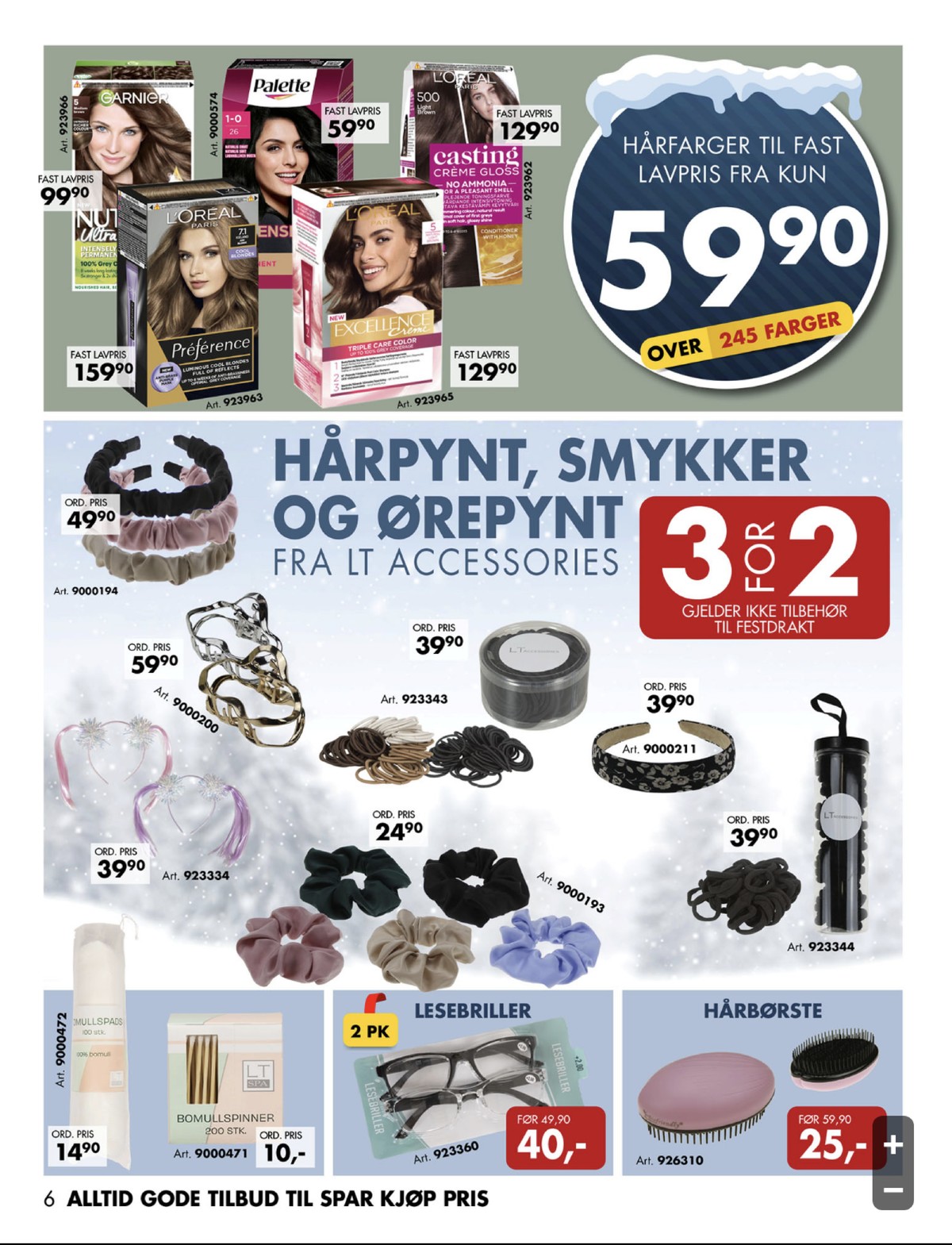 Se Sparkjøp kundeavis for uke 2 på Tilbudsuken.no. Se gode tilbud på mange varer, f.eks. hårfarge nutrisse eller hårfarge palette. Les kundeavisen her! Side 6