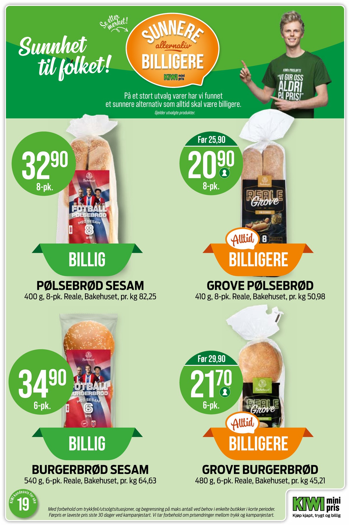 Se Kiwi kundeavis for uke 20 på Tilbudsuken.no. Se gode tilbud på mange varer, f.eks. pølsebrød sesam bakehuset eller reale grove pølsebrød bakehuset. Les kundeavisen her! Side 18